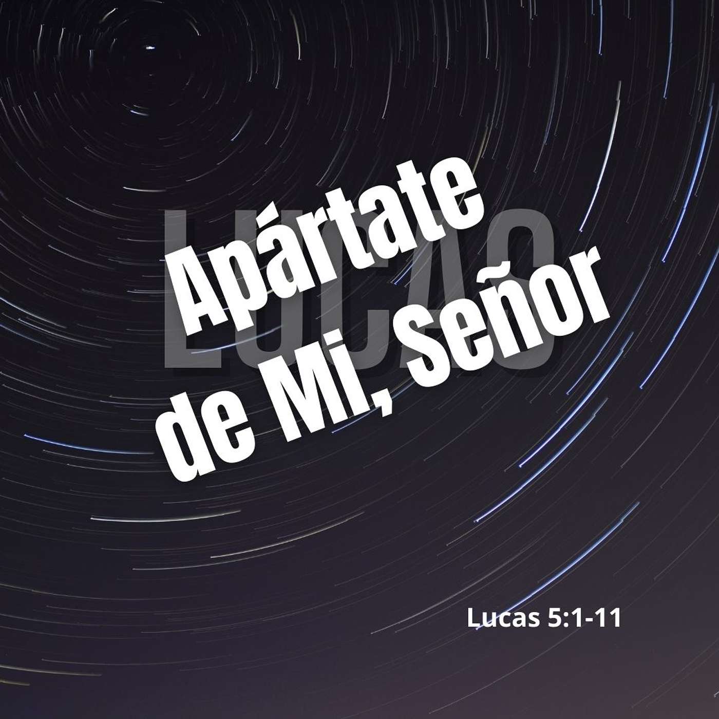 Apártate de Mi, Señor