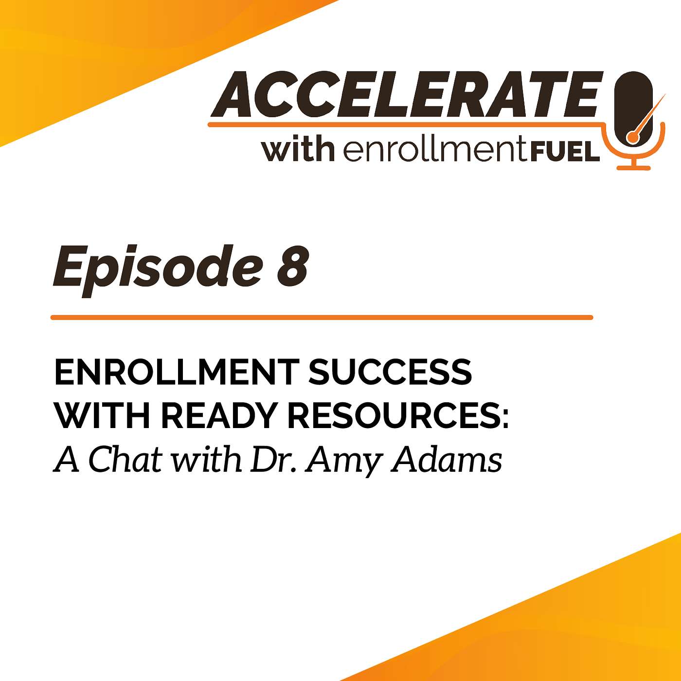 Accelerate with enrollmentFUEL