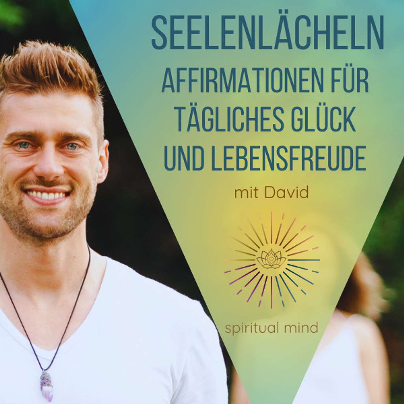 #011 Ein Lächeln für die Seele: Positive Gedanken durch Affirmationen | Für tägliches Glück und Lebensfreude I 7 Minuten Meditation #011 Ein Lächeln für die Seele: Positive Gedanken durch Affirmationen | Für tägliches Glück und Lebensfreude I 7 Minuten Meditation