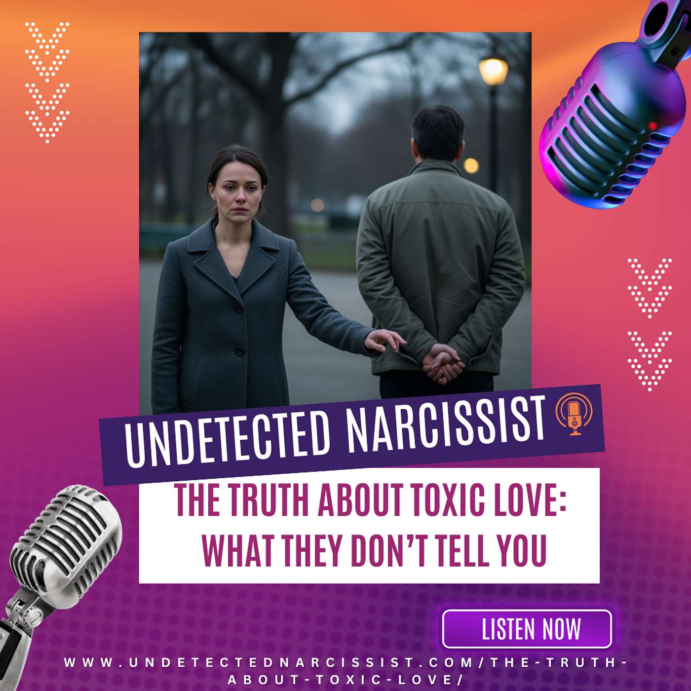 The Truth About Toxic Love: What They Don’t Tell You