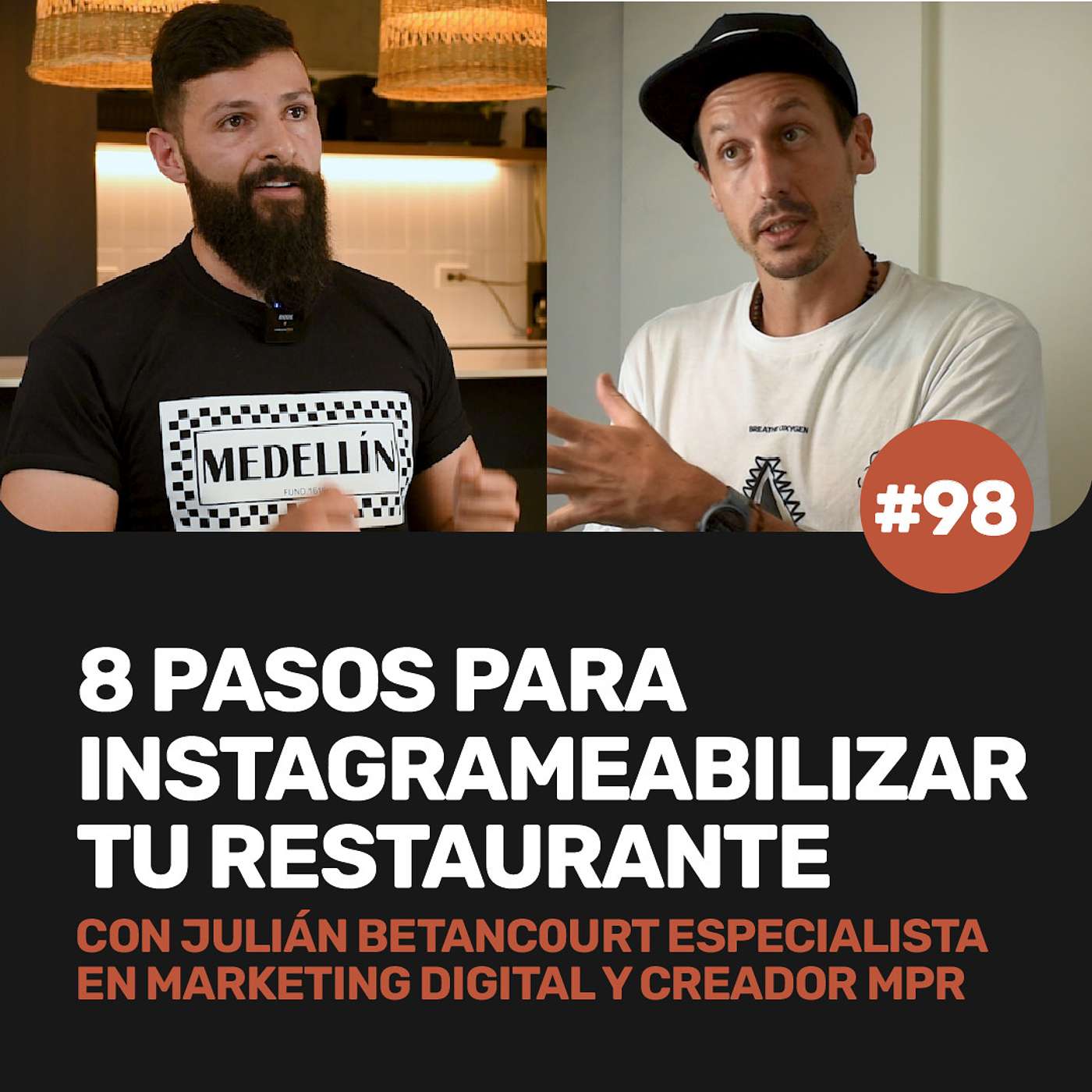 Ep 98 - 8 pasos para instagrameabilizar tu restaurante. Con Julián Betancourt. episode artwork