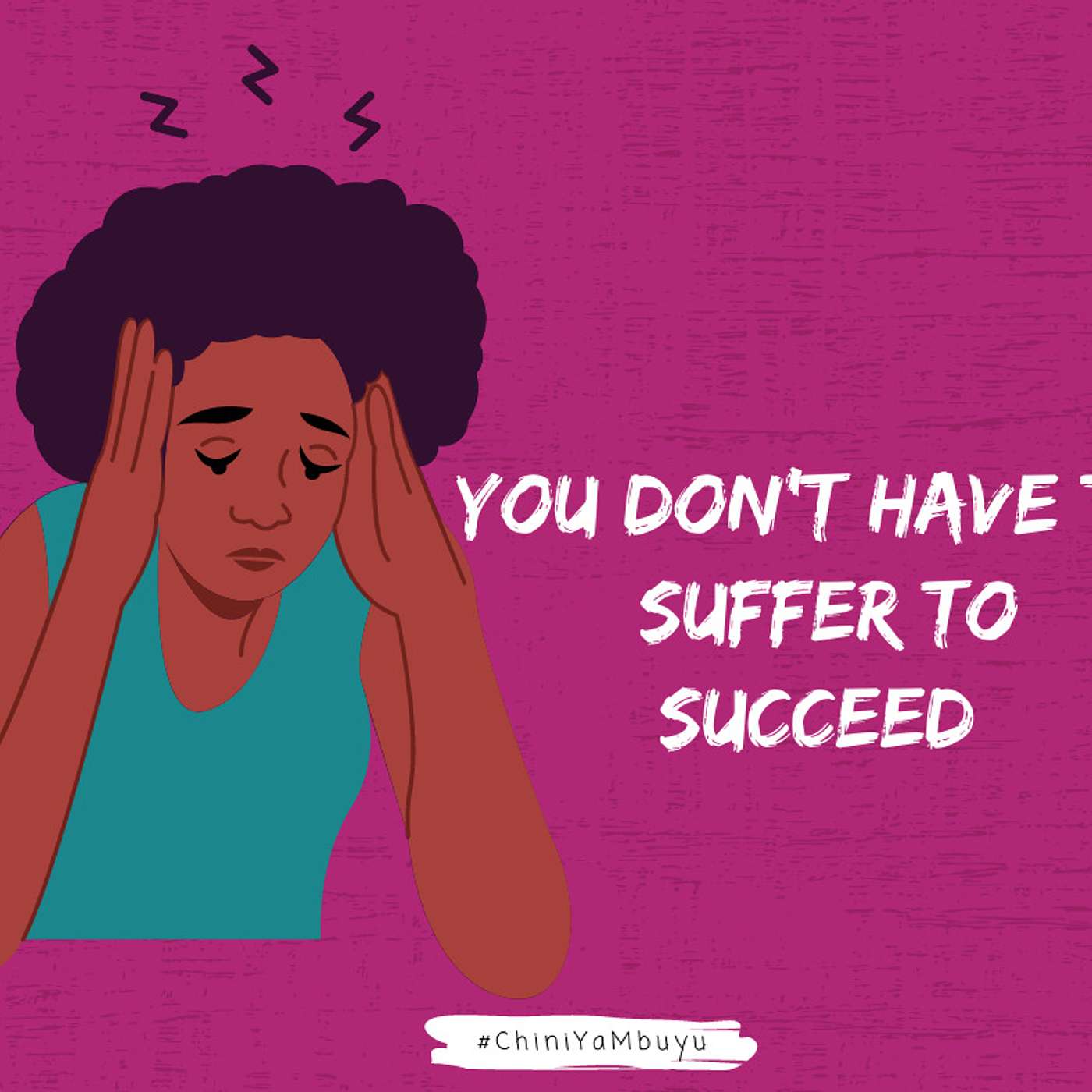 You Do Not Have to Suffer to Succeed