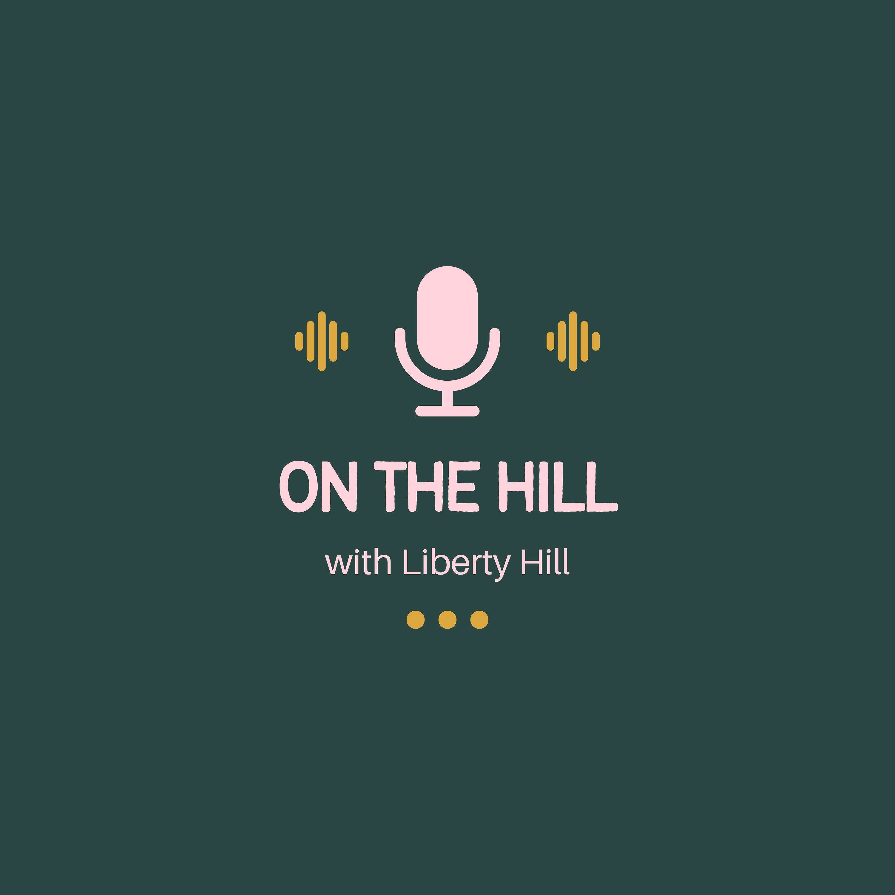 On the Hill with Liberty Hill