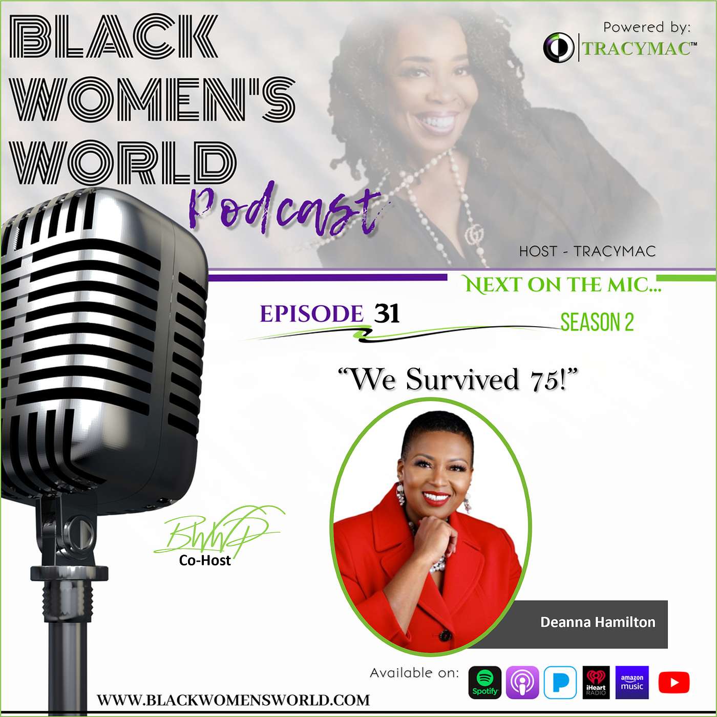 Black Women's World w/ TracyMac - We Survived 75!