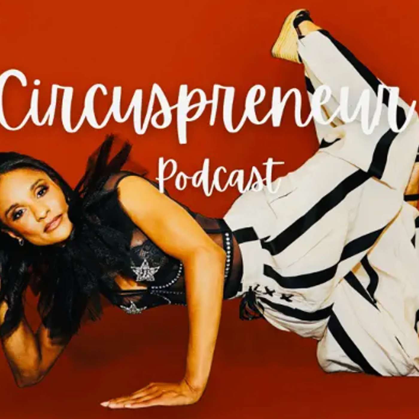 Circuspreneur #Podcast Show, hosted by Shenea Stiletto episode artwork