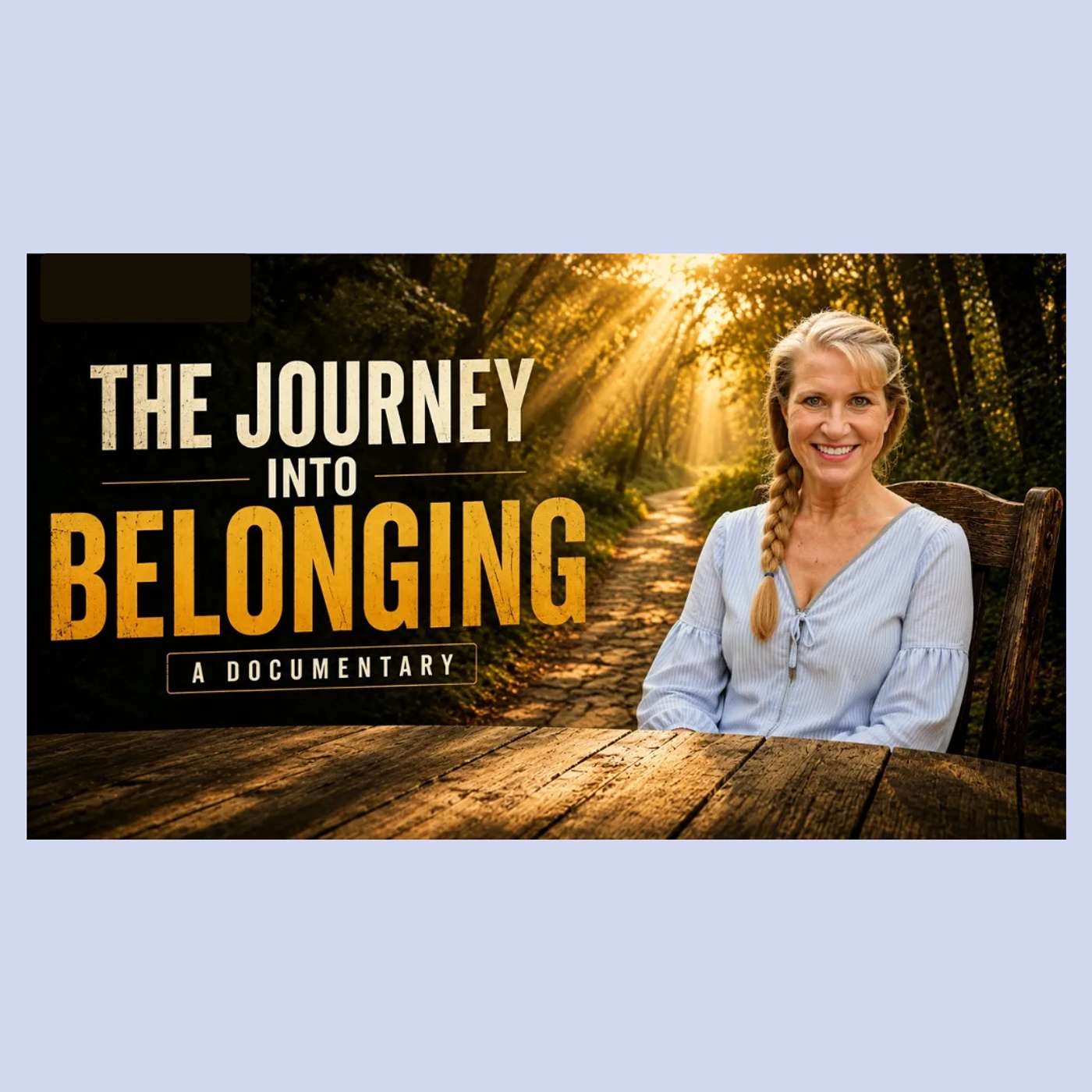 The Journey Into Belonging episode artwork