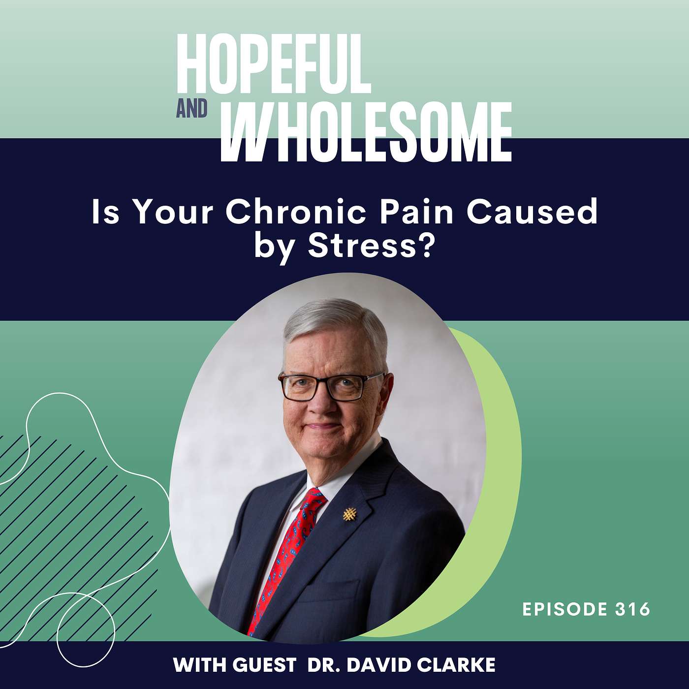 Is Your Chronic Pain Caused by Stress? with Dr. David Clarke