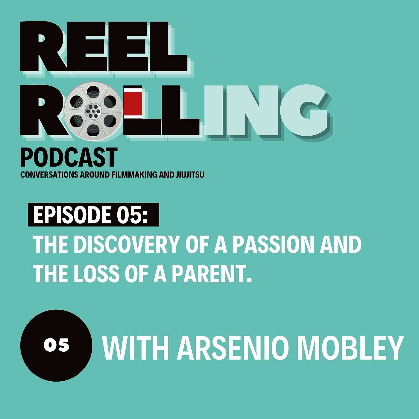 Ep.5 Production Sound Mixer Arsenio Mobley discusses the pains of life and how they brought him to where he's at.
