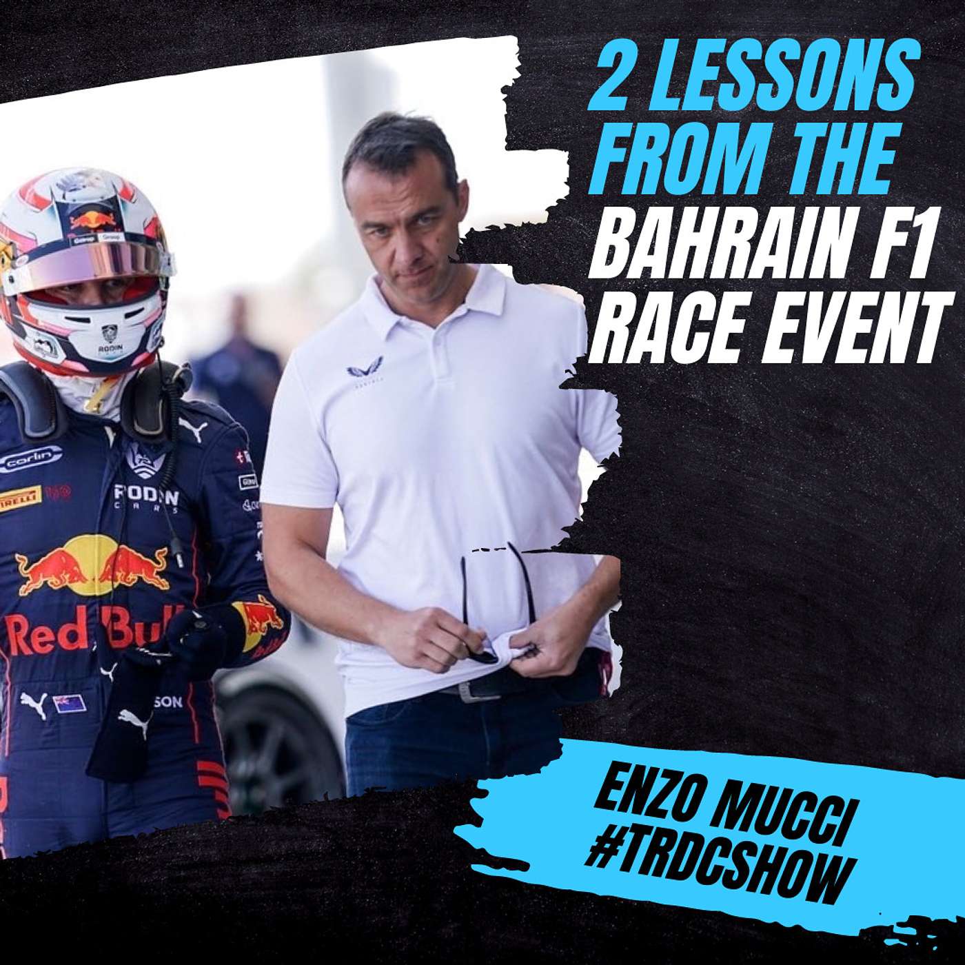 #TRDCSHOW S6 E2 | Personal Performance Lessons from 2022 Bahrain F1 F2 F3 Races | Enzo Mucci episode artwork