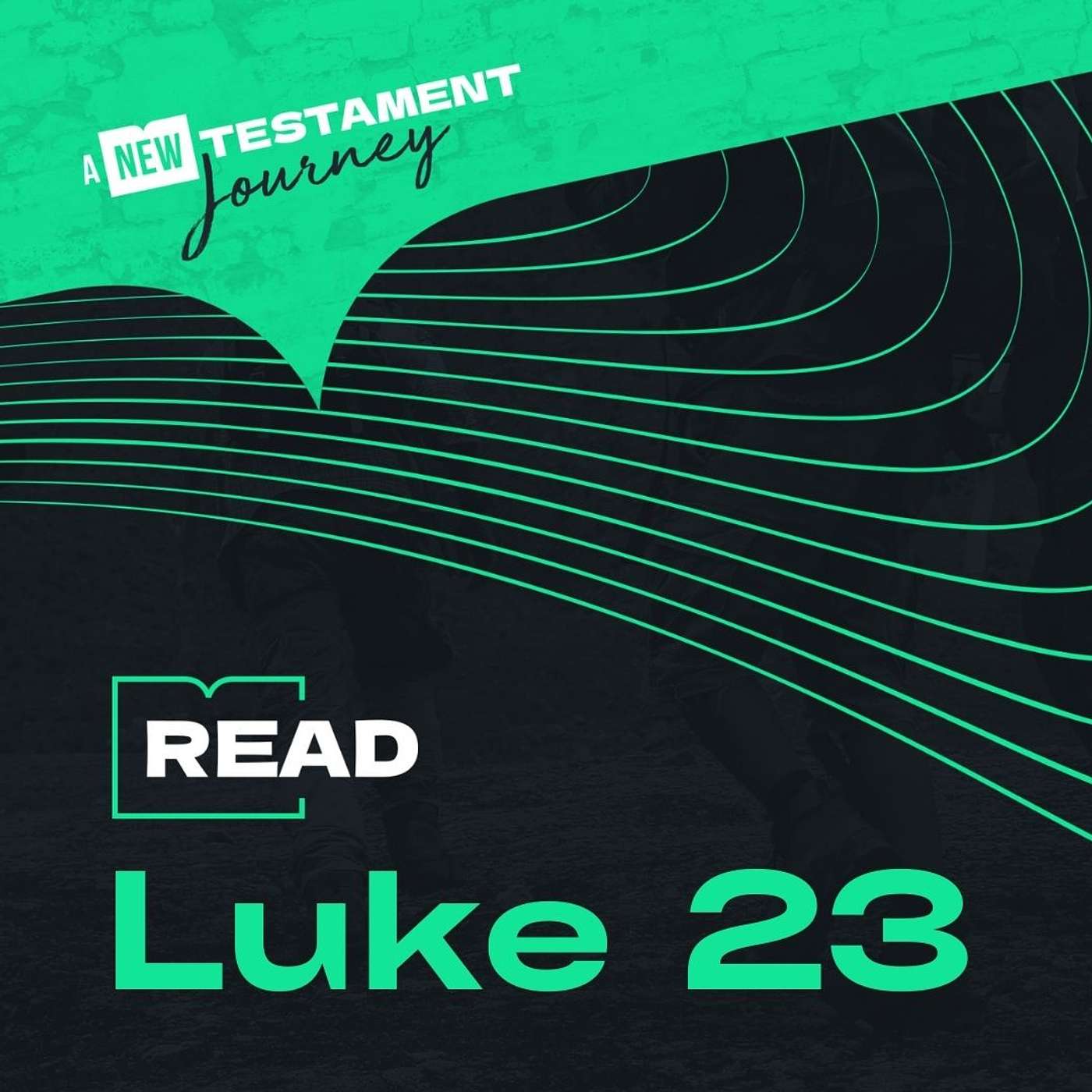 Luke 23 - Monday 2nd February