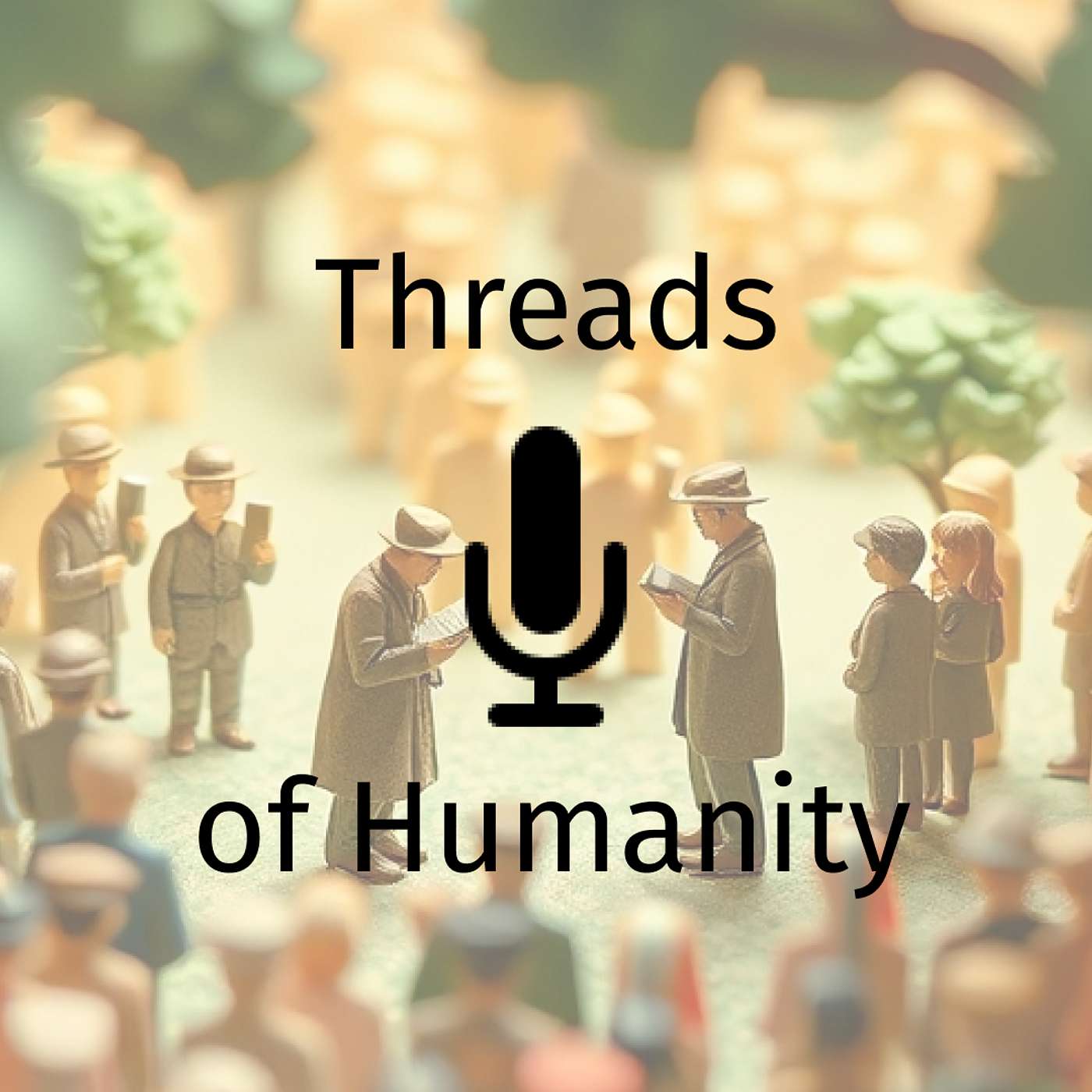 Threads of Humanity