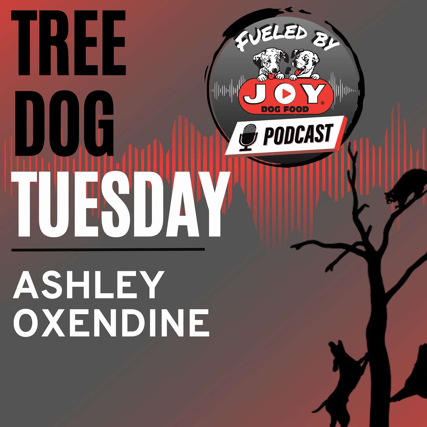 Fueled By Joy - Working Dog Podcast