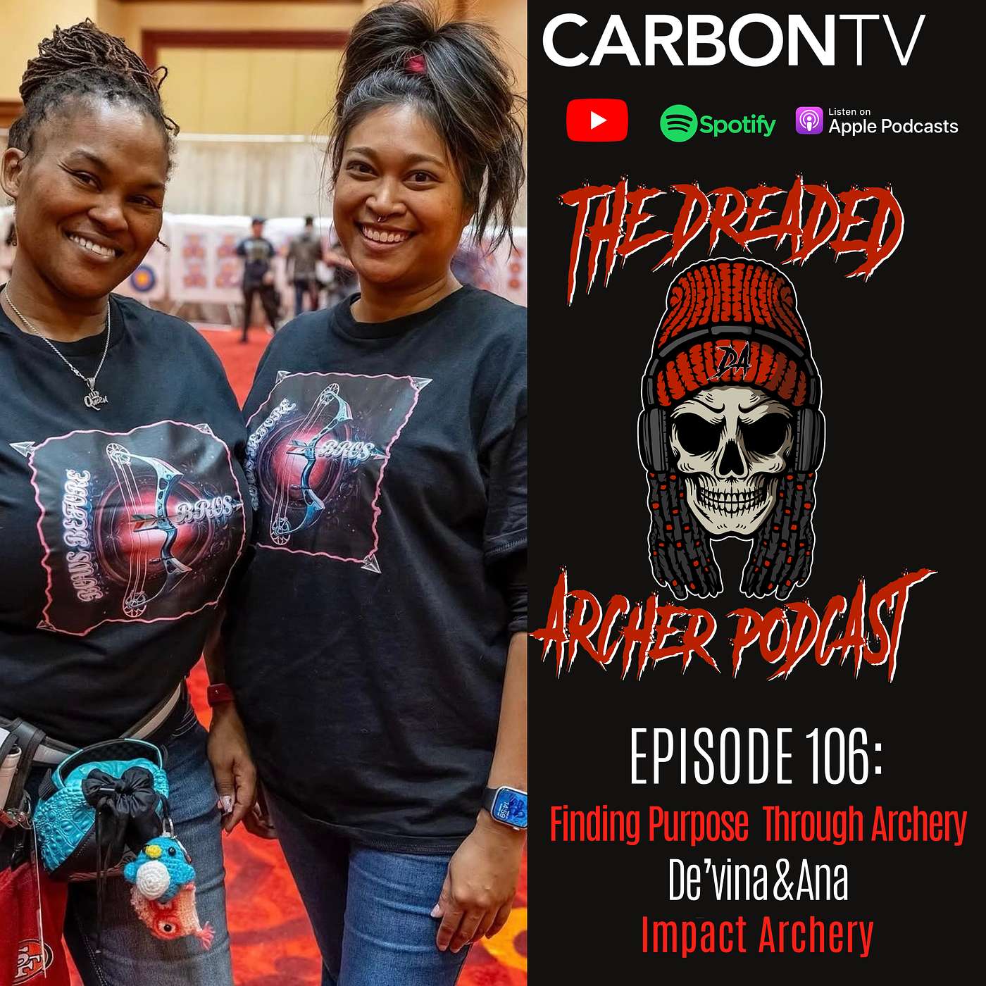 Finding Purpose Through Archery With Special Guest De'Vina & Ana episode artwork