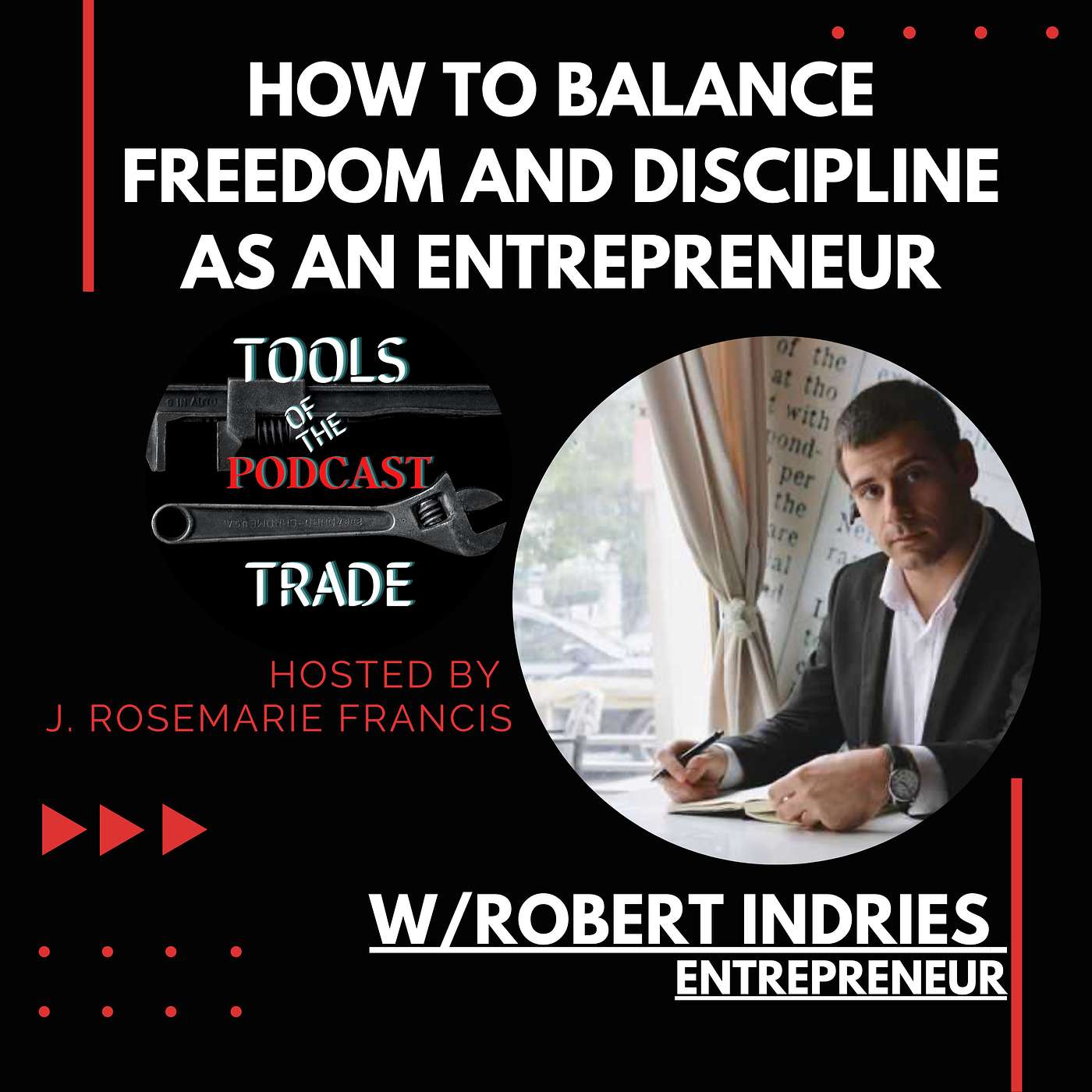 Tools of the Podcast Trade w/J. Rosemarie Francis