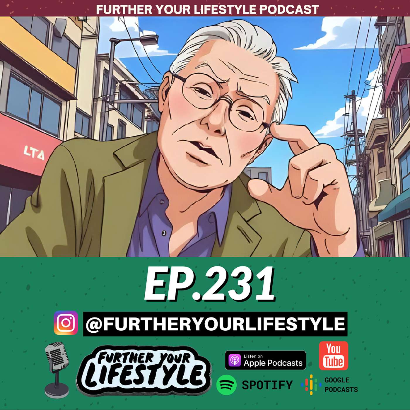 EP. 231 - 10 Life Lessons from Someone Who Turned 60 | Further Your Lifestyle Podcast