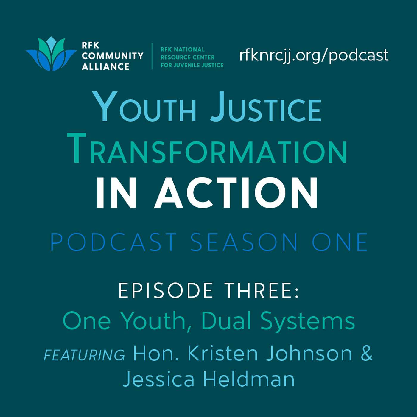 One Youth, Dual Systems (ft. Hon. Kristen Johnson and Jessica Heldman)