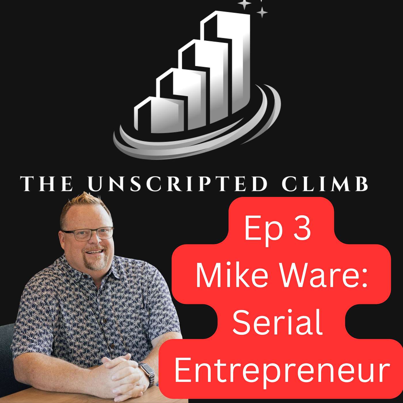 The Unscripted Climb