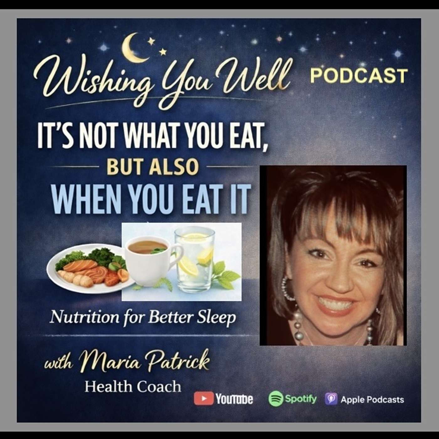 PODCAST: It's Not What You Eat, But When You Eat It - Nutrition for Better Sleep