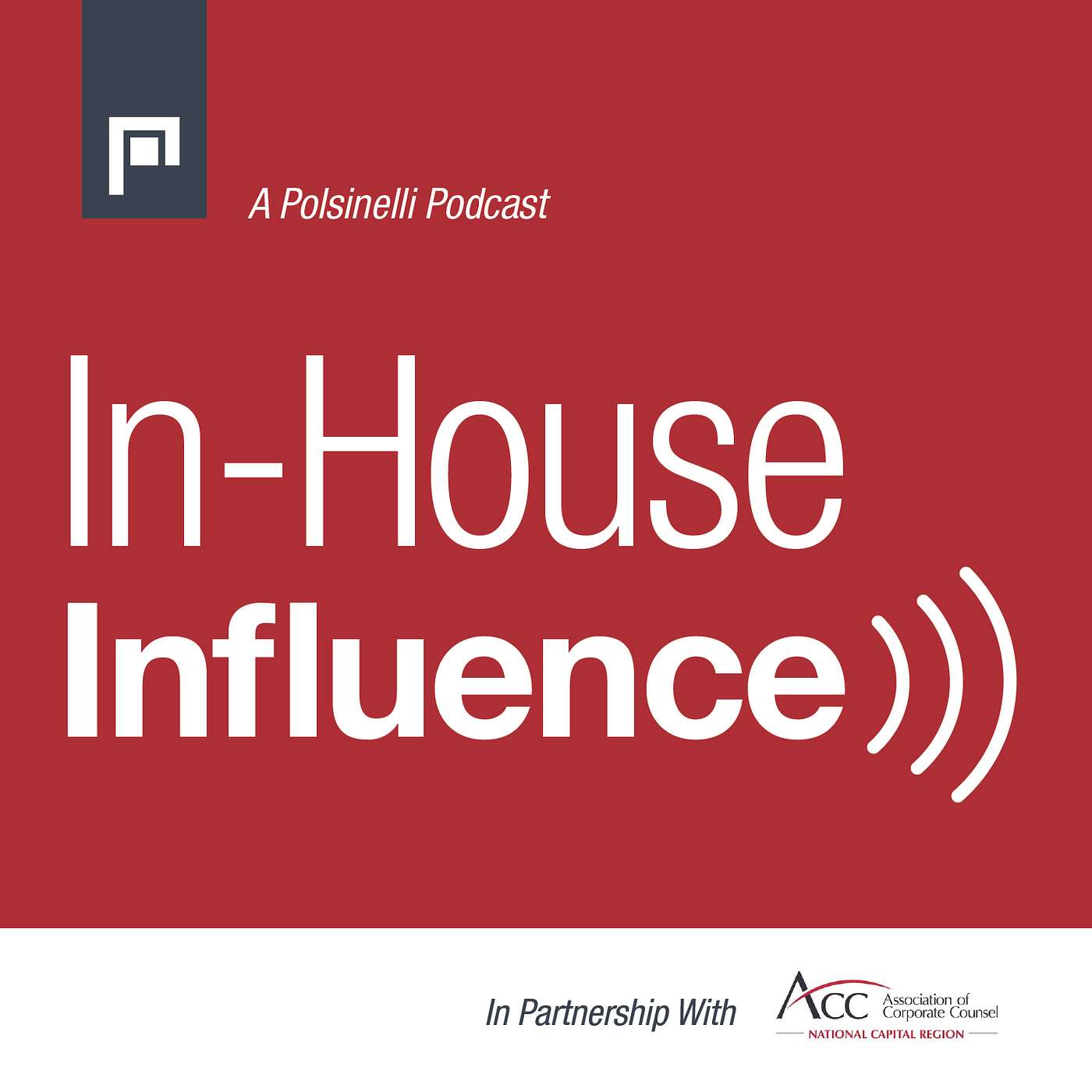POLSINELLI INSIDE LAW PODCASTS