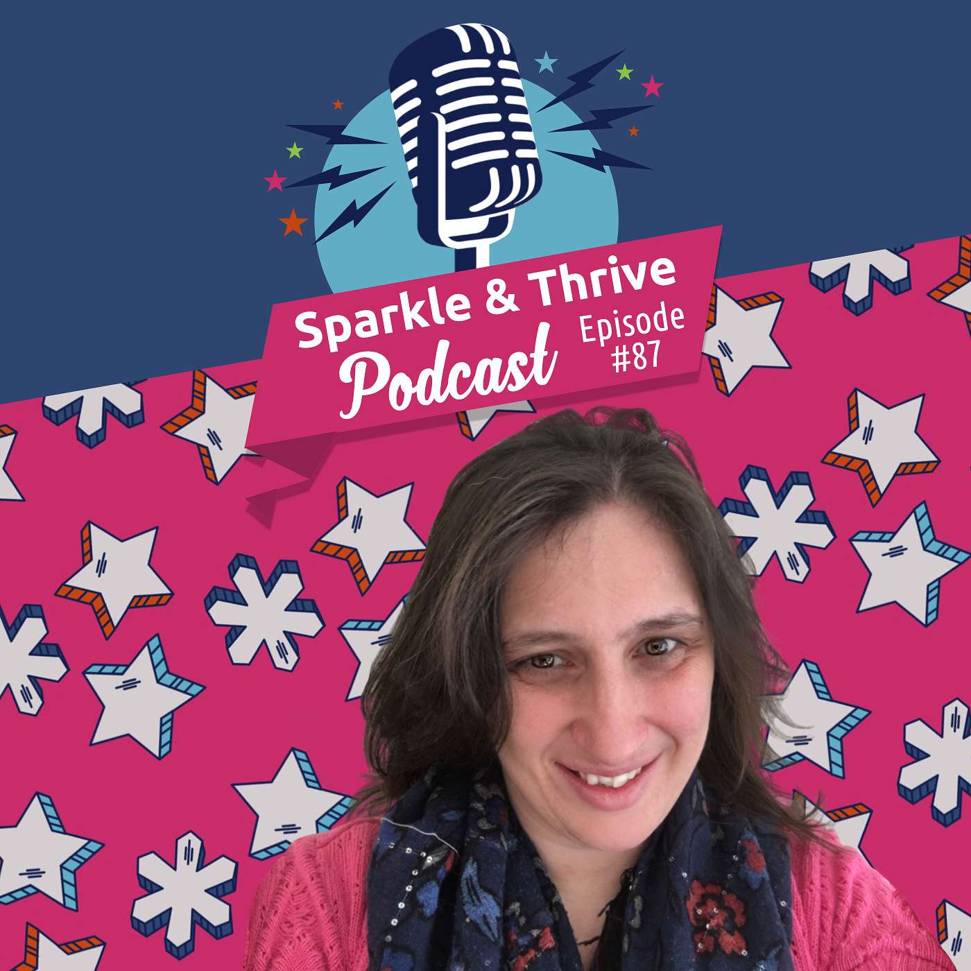[Episode 87] How the incredible Mandy Hughes, a parent carer with dyslexia who didn’t do tech, decided to be the change and found her calling episode artwork