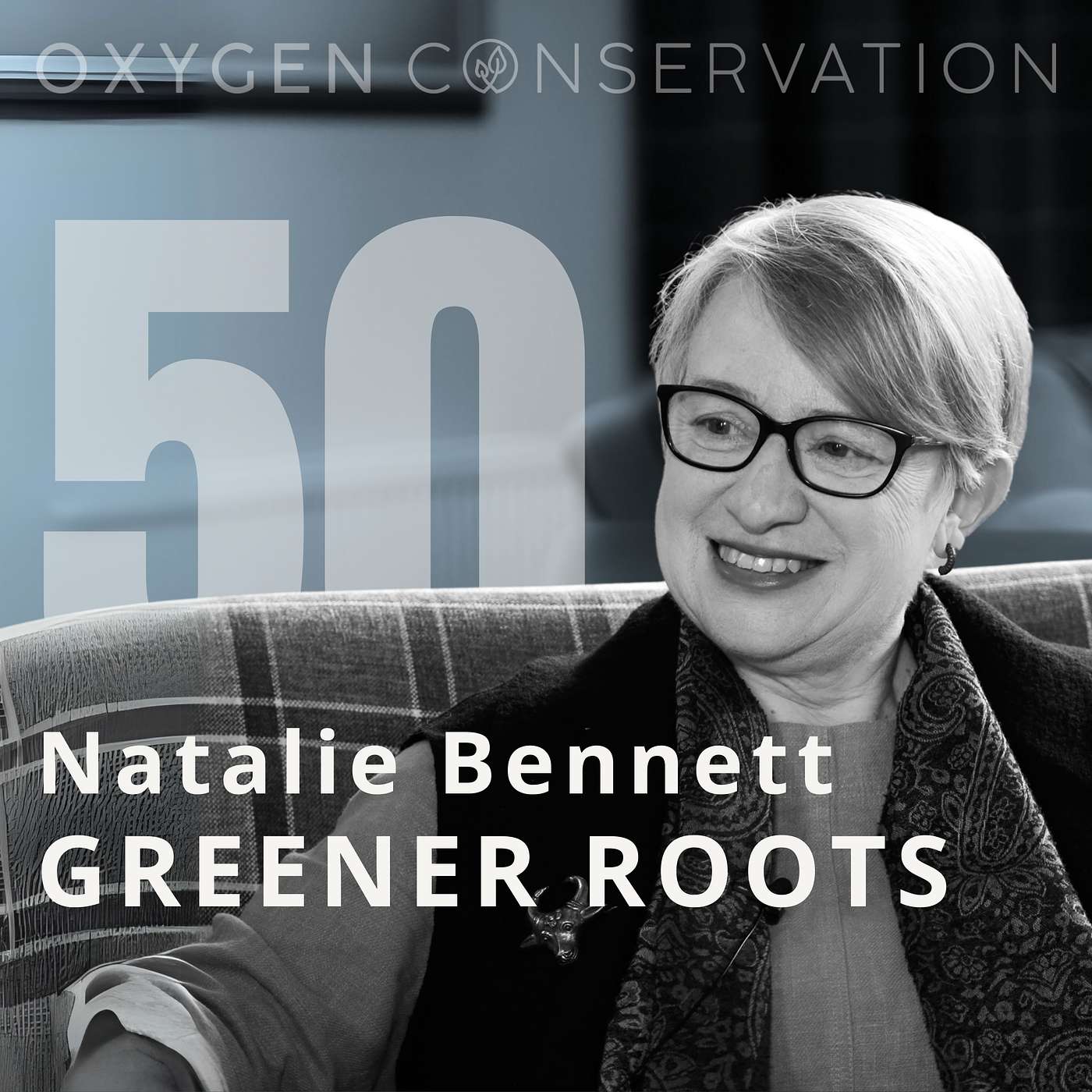 E50 Natalie Bennett: Greener Roots episode artwork
