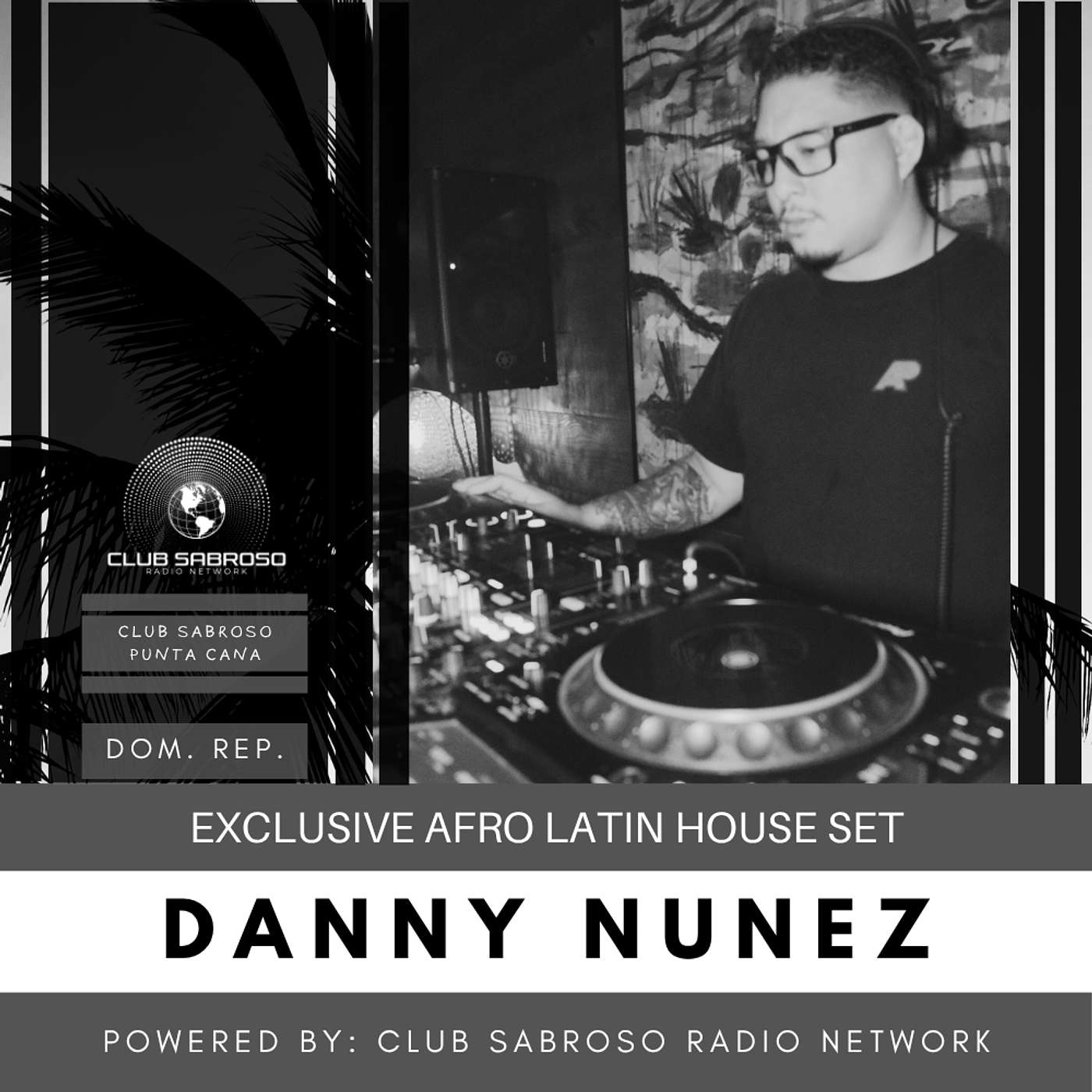 AFRO LATIN HOUSE | DANNY NUNEZ (DOM. REP.) | CLUB 2 RADIO SHOW