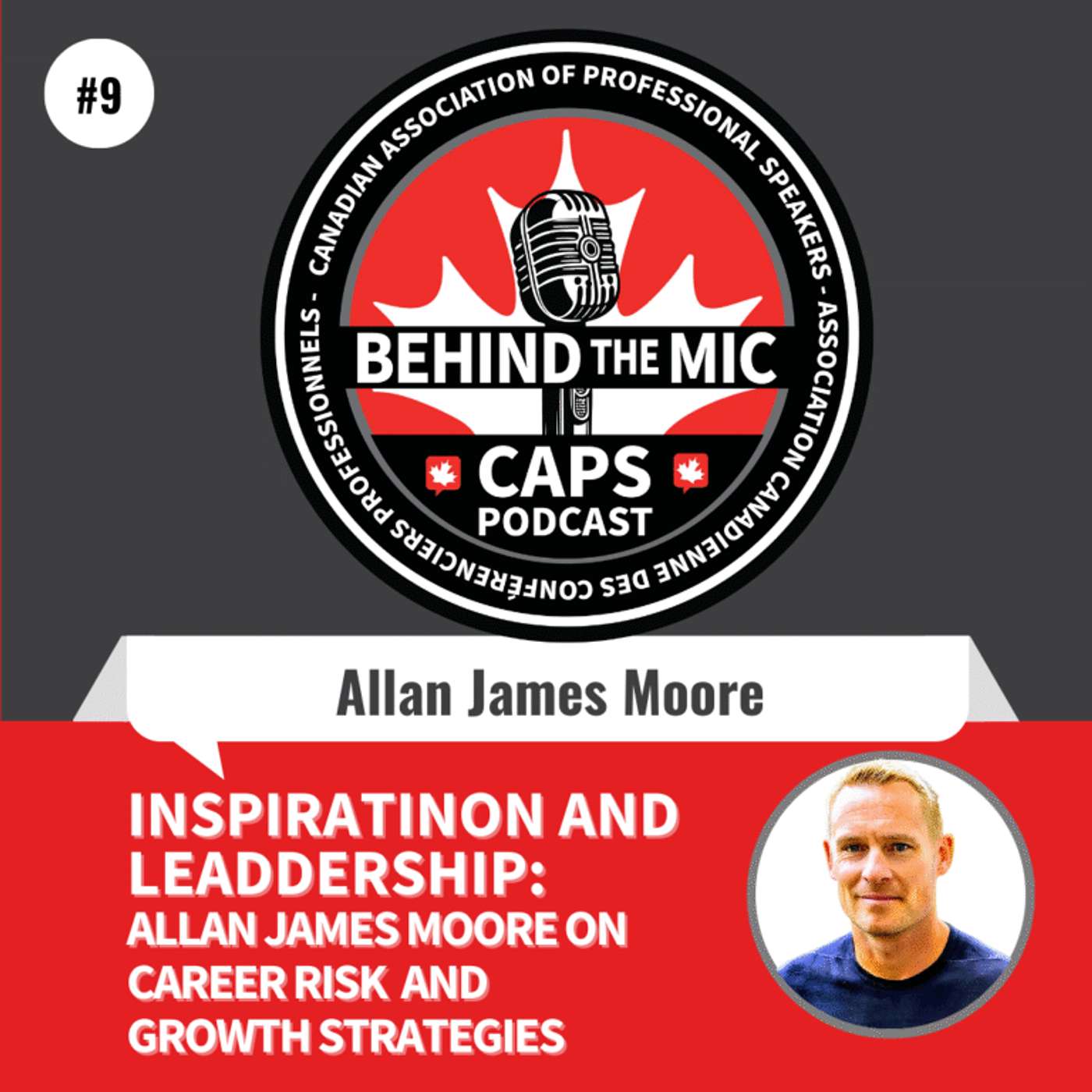 Inspiration and Leadership: Allan James Moore on Career Risks and Growth Strategies Inspiration and Leadership: Allan James Moore on Career Risks and Growth Strategies