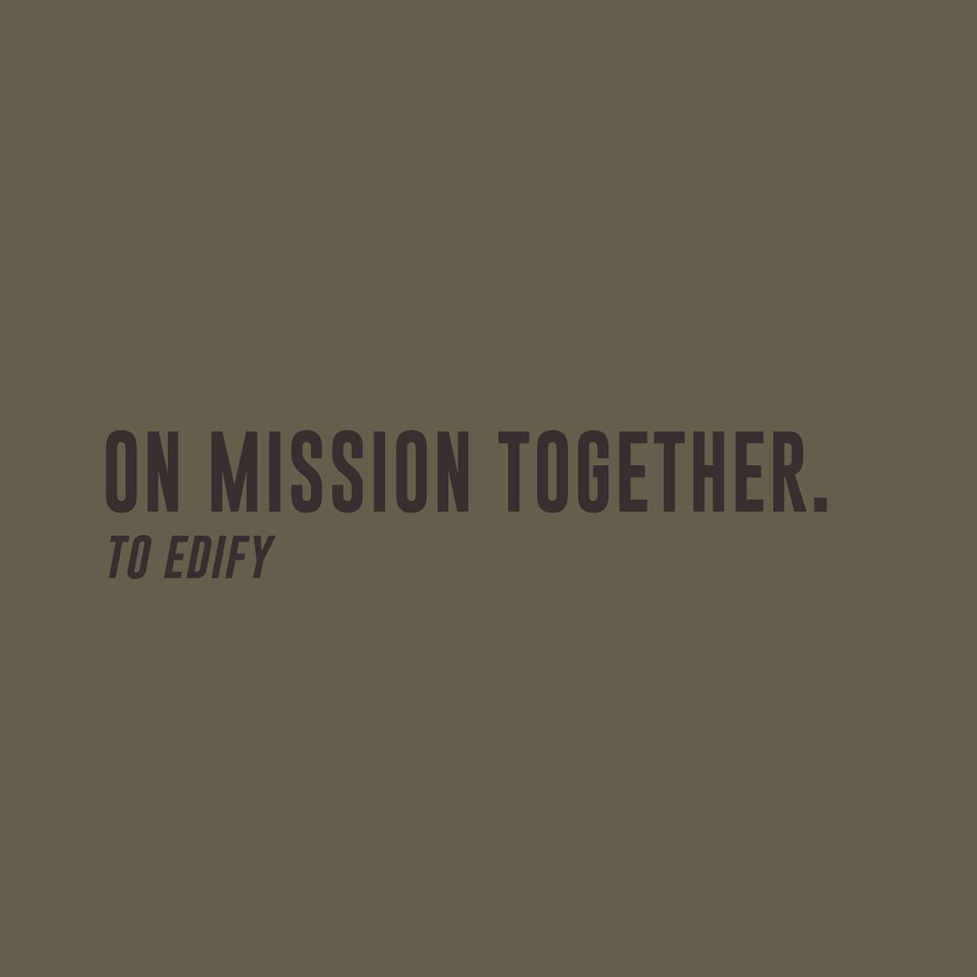 On Mission Together #3 Edify episode artwork