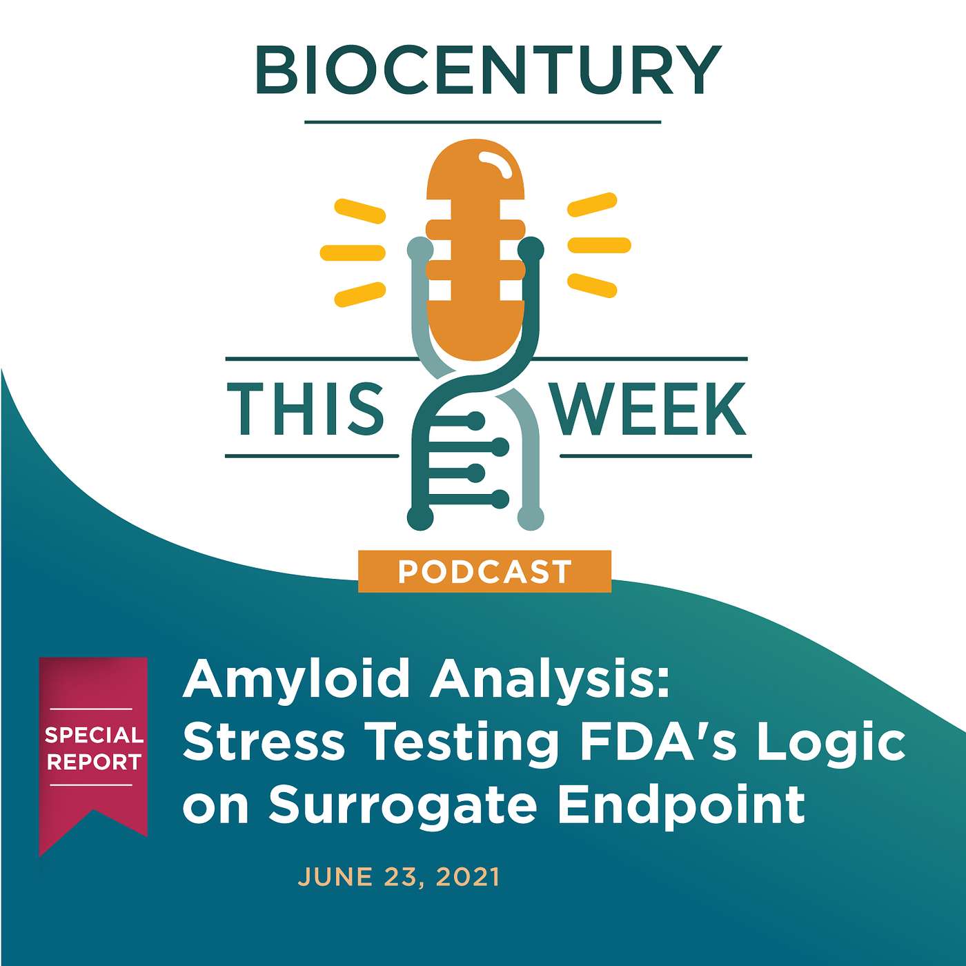 Ep. 64 - Amyloid Analysis: Stress Testing FDA's Logic on Surrogate Endpoint episode artwork