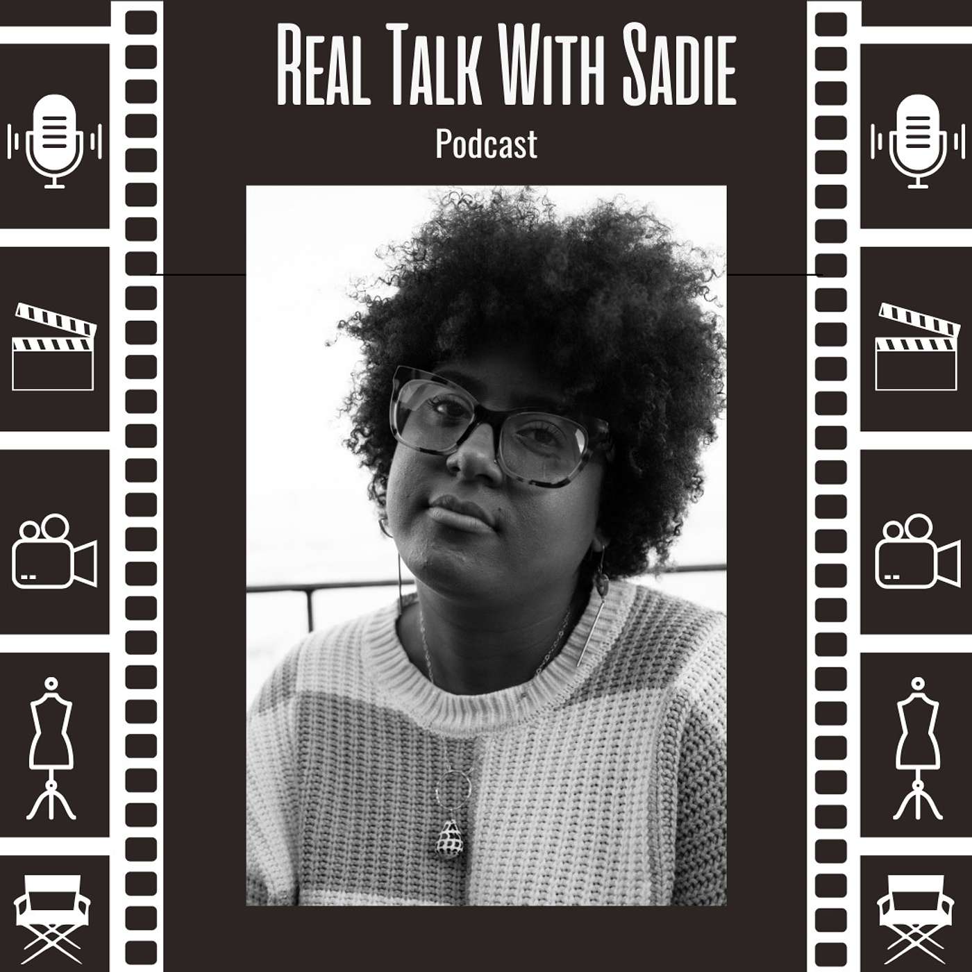 Real Talk With Sadie