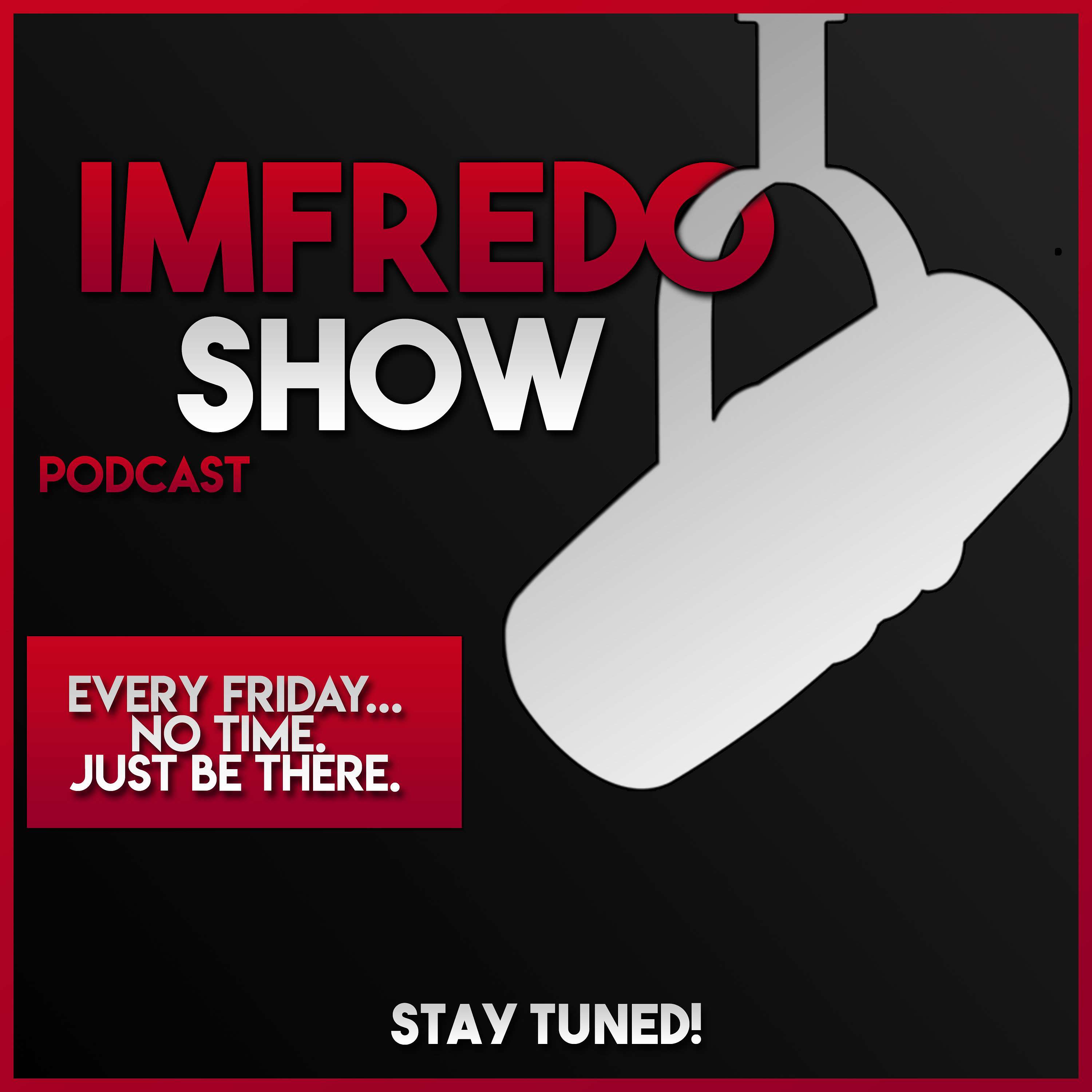 ImFredo Show - Self Reflections: When will we be Content with what we HAVE? When is it ENOUGH?