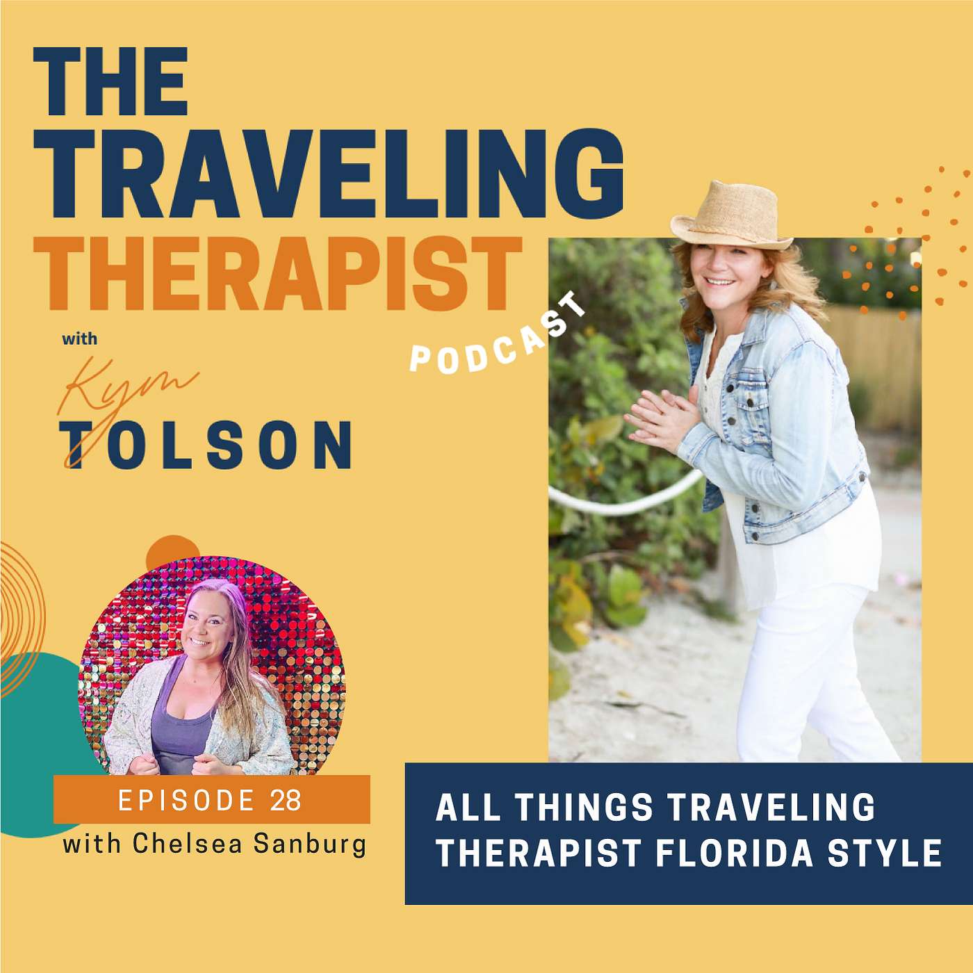 28. All things Traveling Therapist Florida Style with Chelsea Sandburg