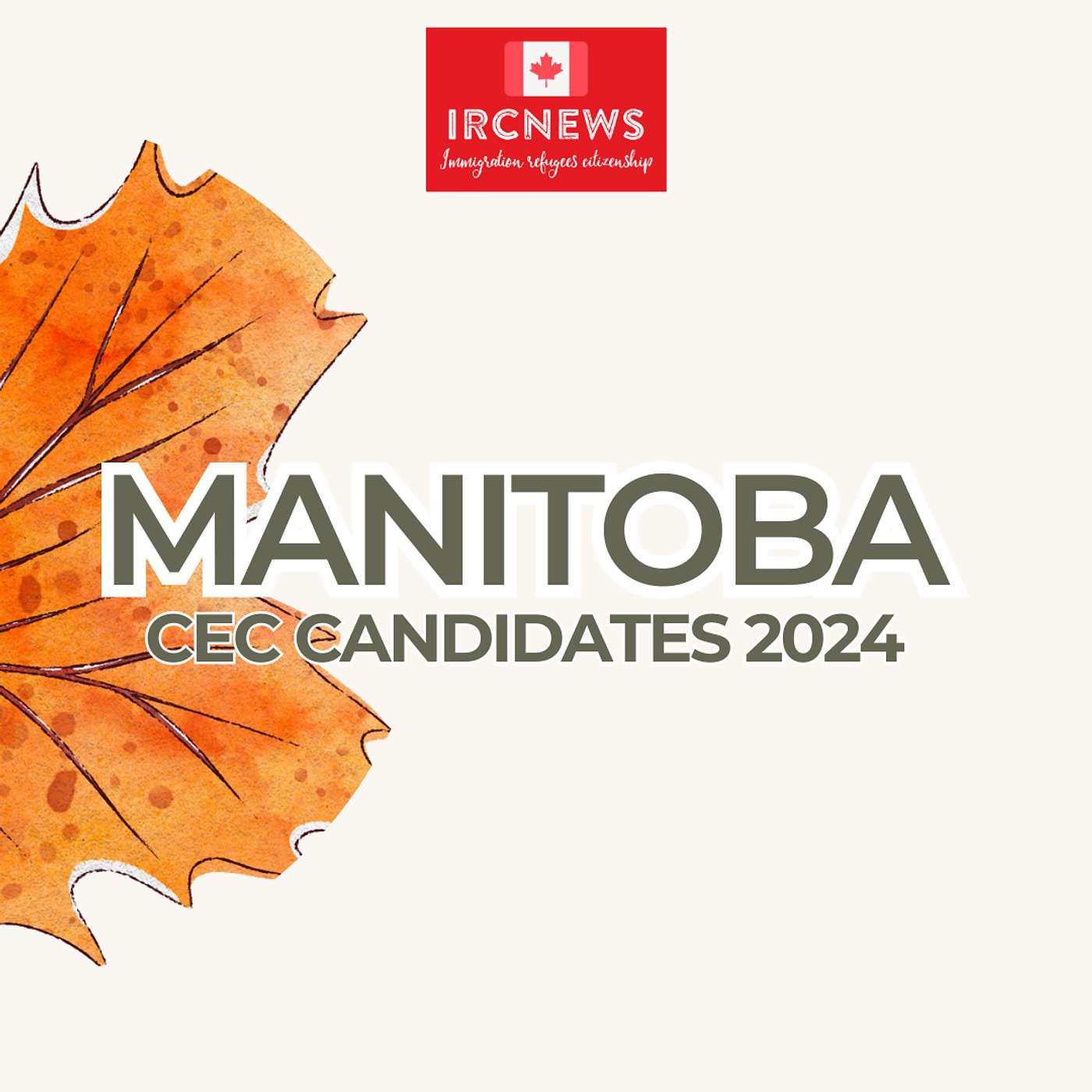 Canada Immigration Total CEC Express Entry Candidate selection for the province of Manitoba in 2024 episode artwork
