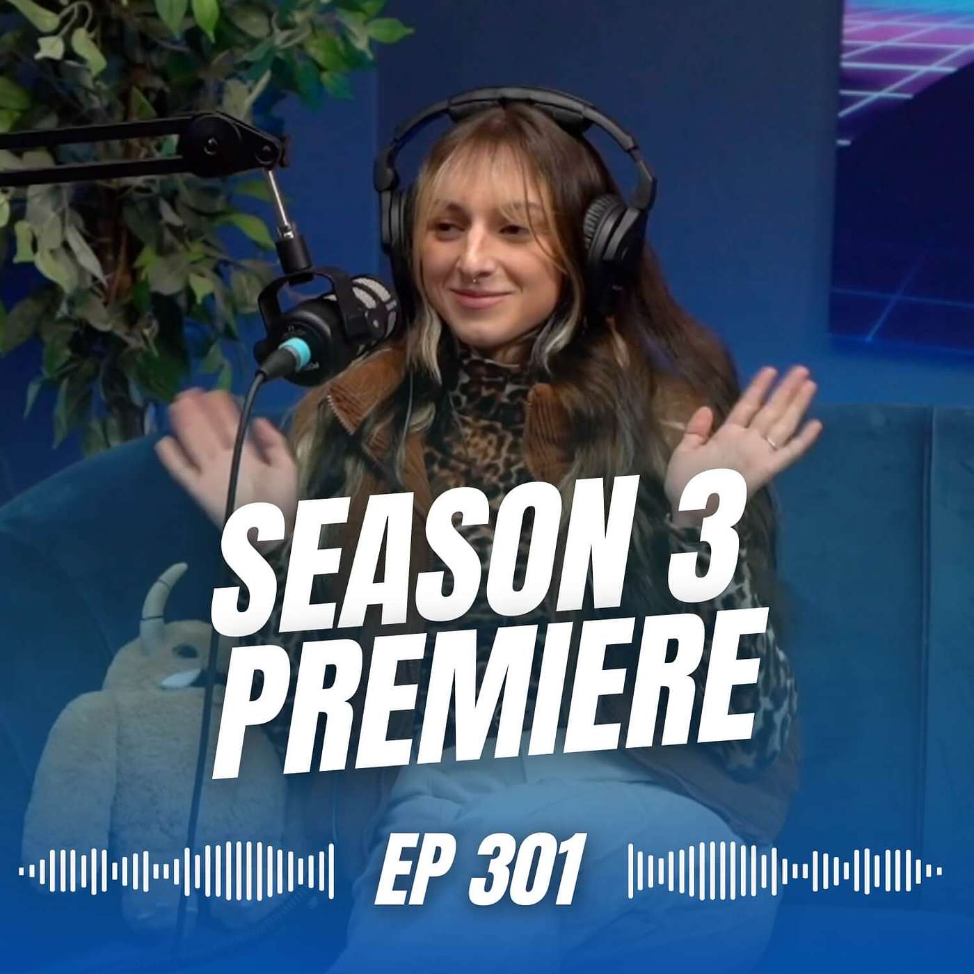 Season 3 Premiere, Lower Back Tattoos & Julie Joins the Show | Ep 301 Season 3 Premiere, Lower Back Tattoos & Julie Joins the Show | Ep 301