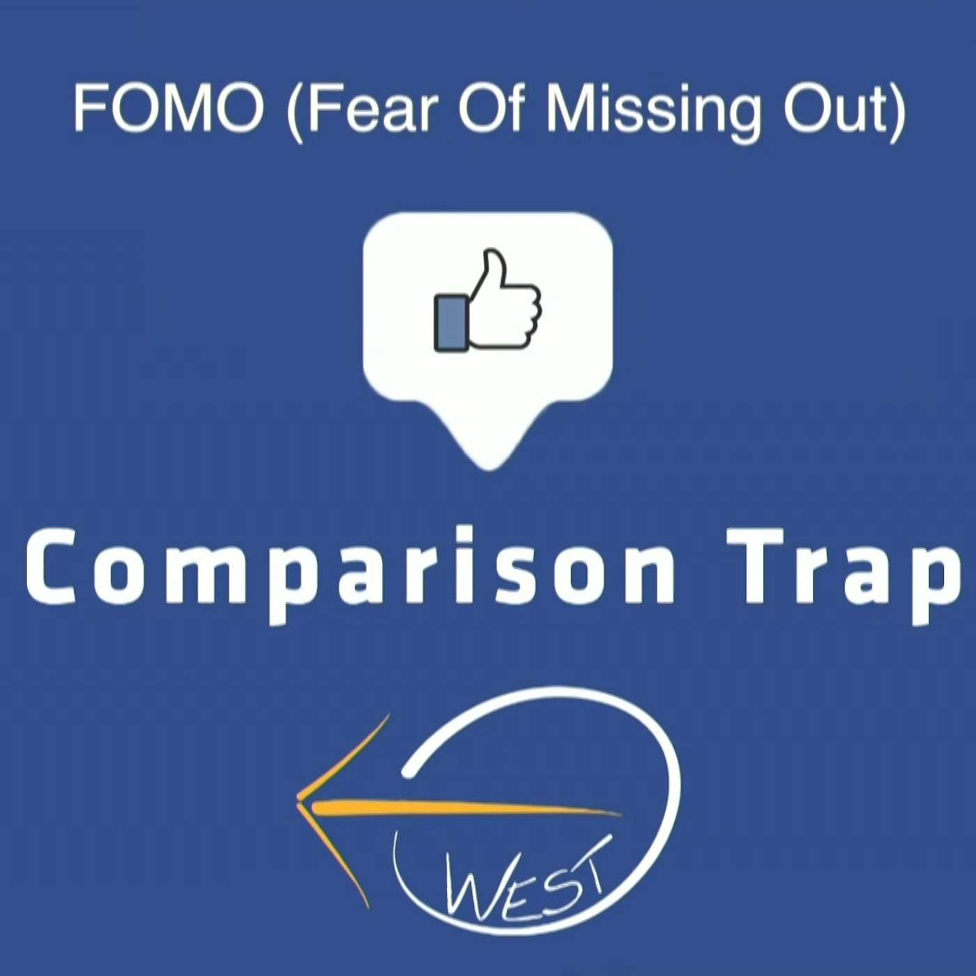 Comparison Trap: FOMO (Fear of Missing Out)