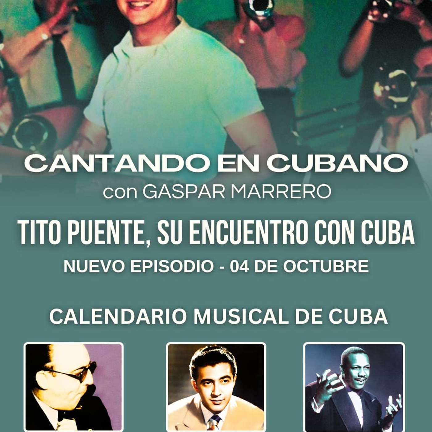 Tito Puente, su encuentro con Cuba Tito Puente, su encuentro con Cuba