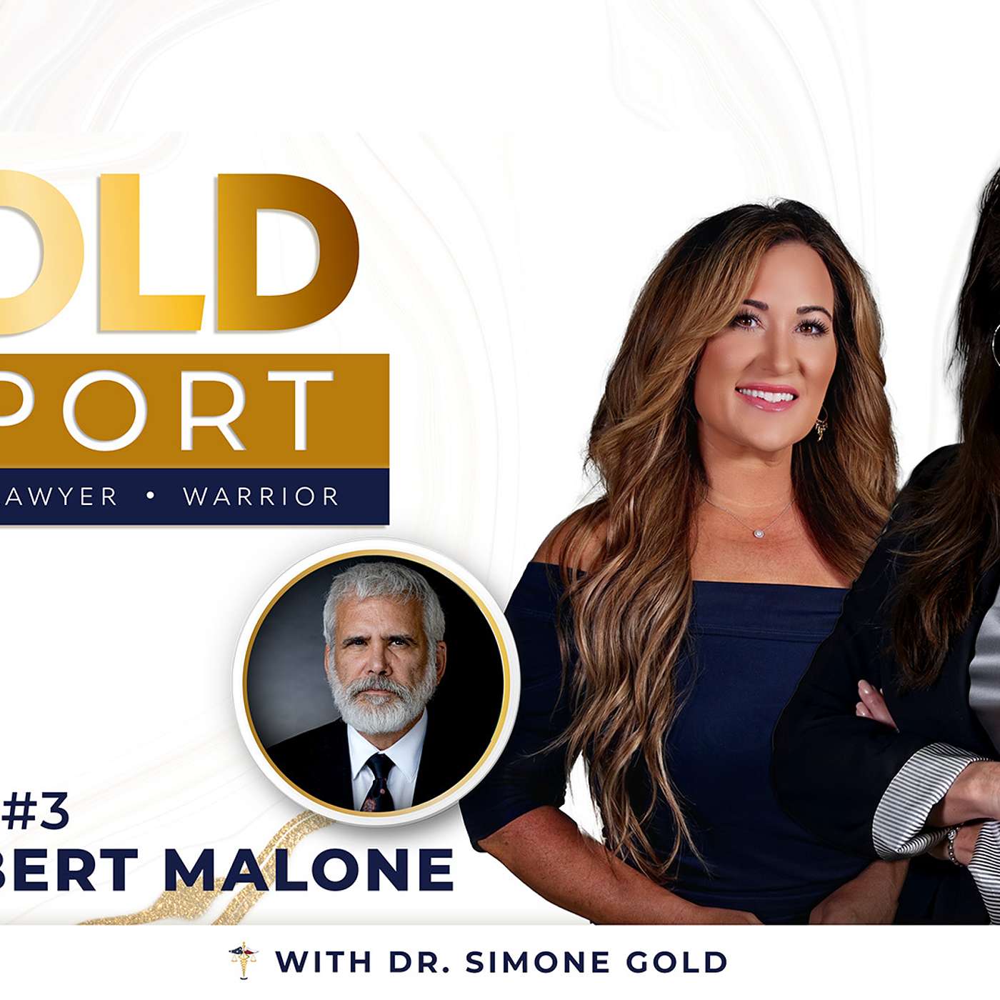 The Gold Report: Ep. 3 with Dr. Robert Malone episode artwork