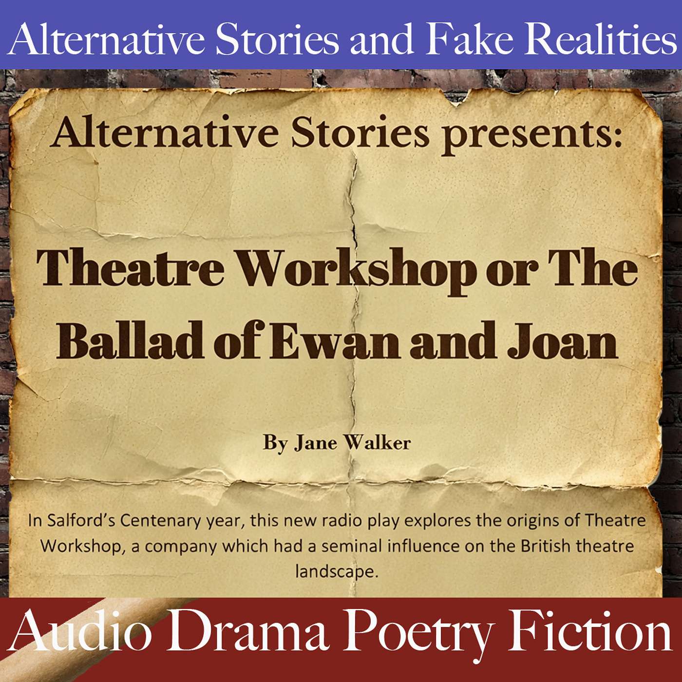 'Theatre Workshop': An Audio Drama by Jane Walker 'Theatre Workshop': An Audio Drama by Jane Walker