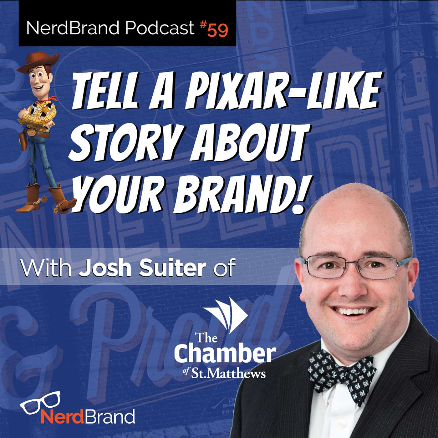 E59: How You Can Tell a Pixar-like Story for Your Brand - with Josh Suiter of The Chamber of St. Matthews episode artwork