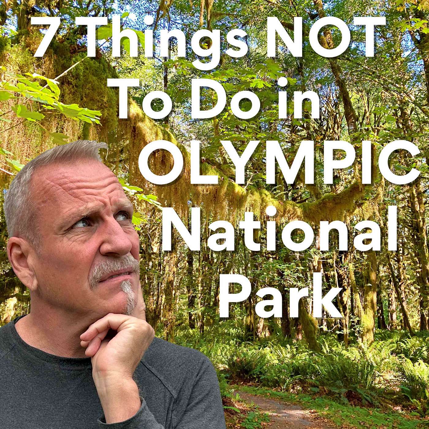 7 Things NOT to Do When Visiting Olympic National Park