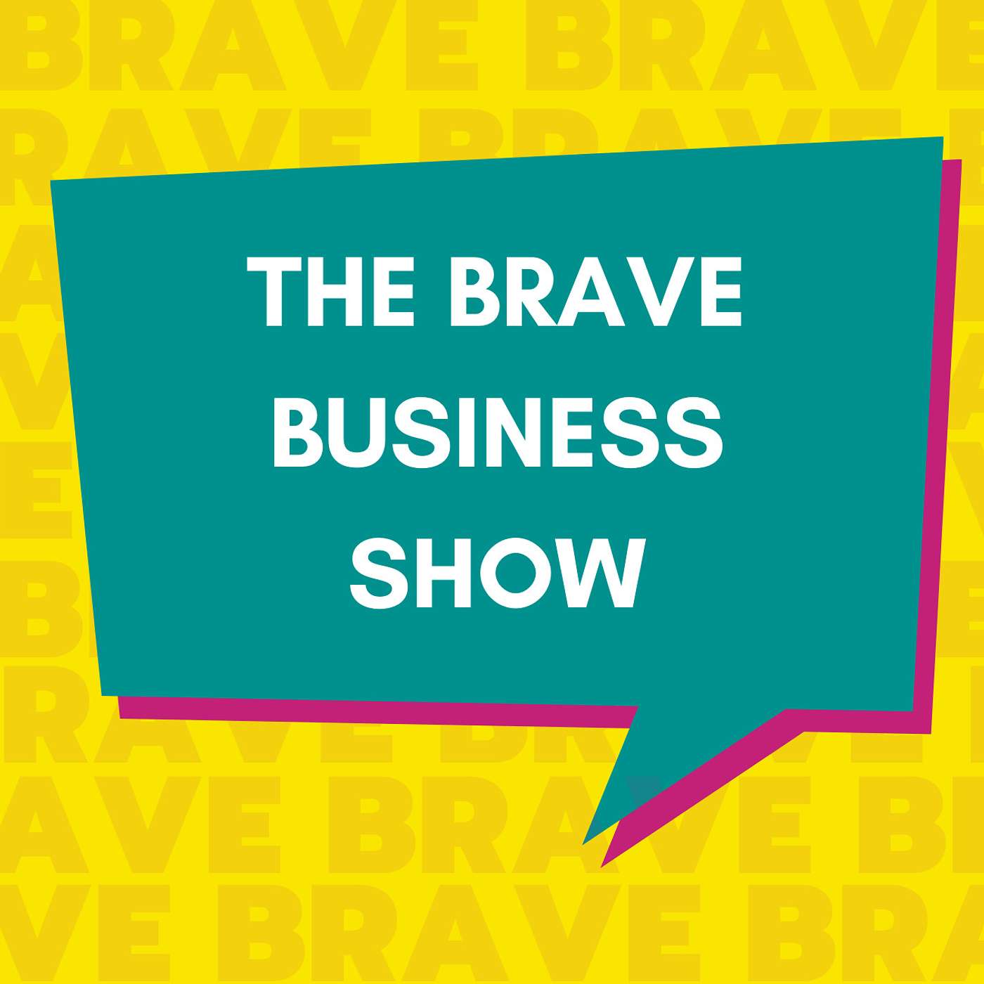 The Brave Business Show