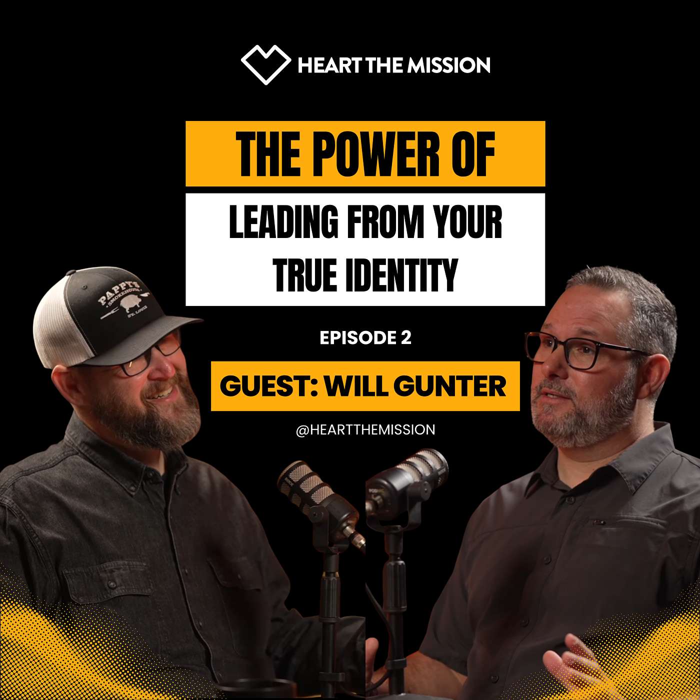 Episode 2- Will Gunter: The Power of Leading from Your True Identity episode artwork