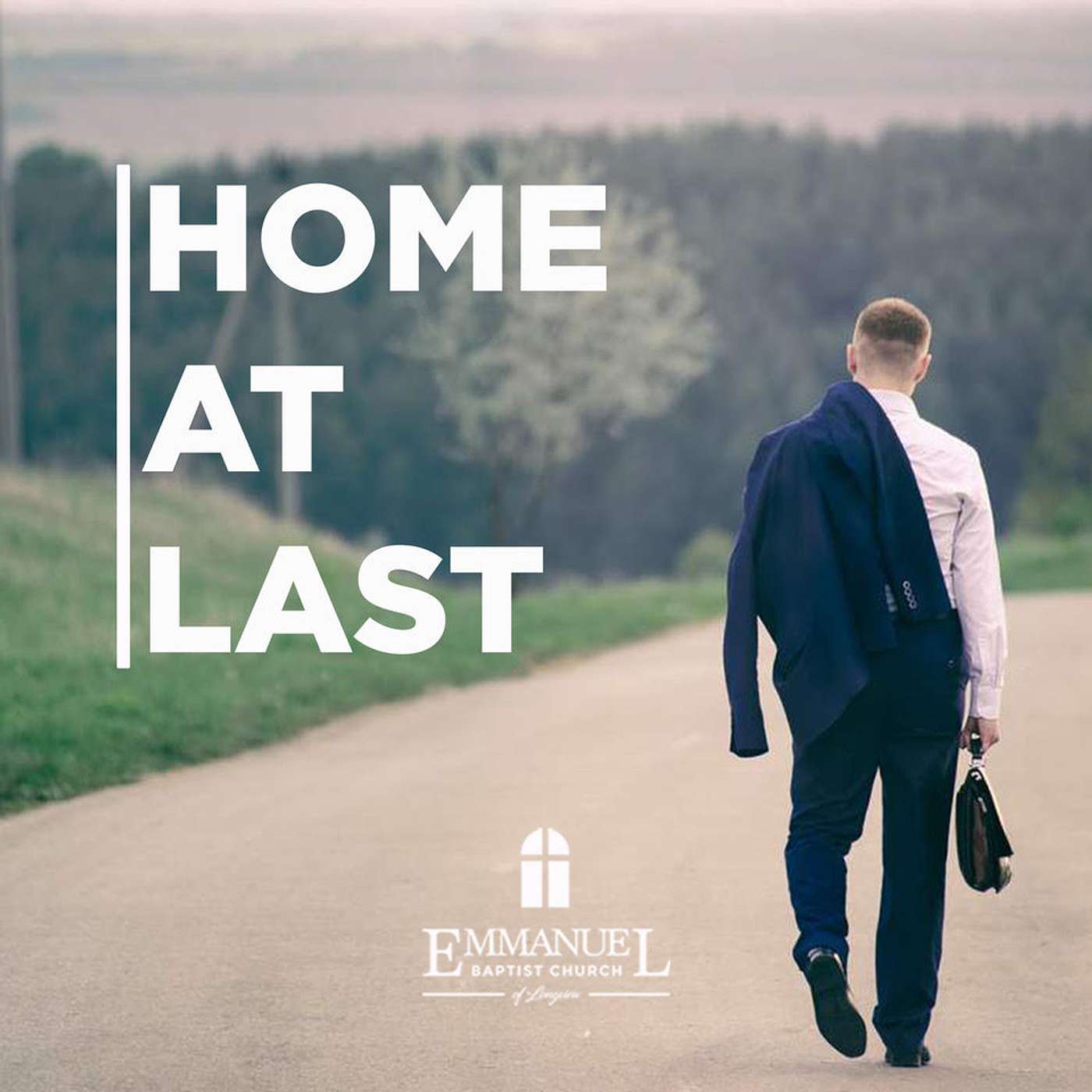 Home At Last - Sunday AM 10/10/2021 - Pastor Bob Gray II episode artwork