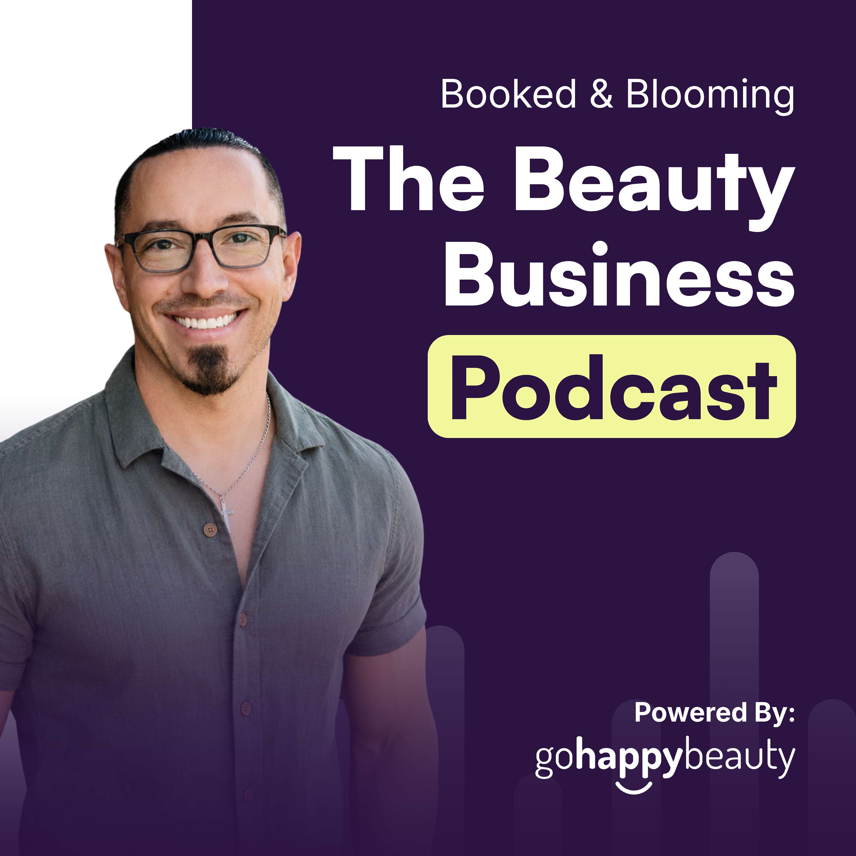Booked & Blooming - The Beauty Business Podcast