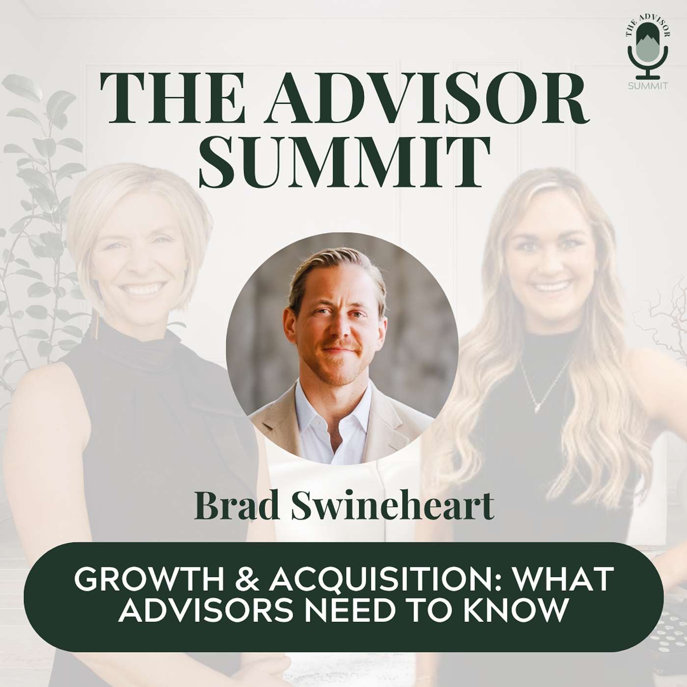The Advisor Summit Podcast