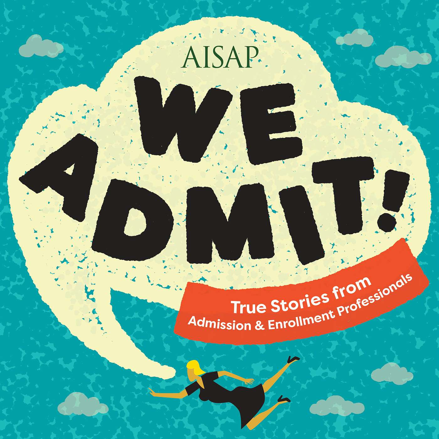 We Admit!