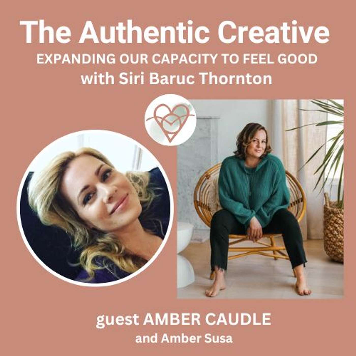 The Authentic Creative: expanding our capacity to feel good