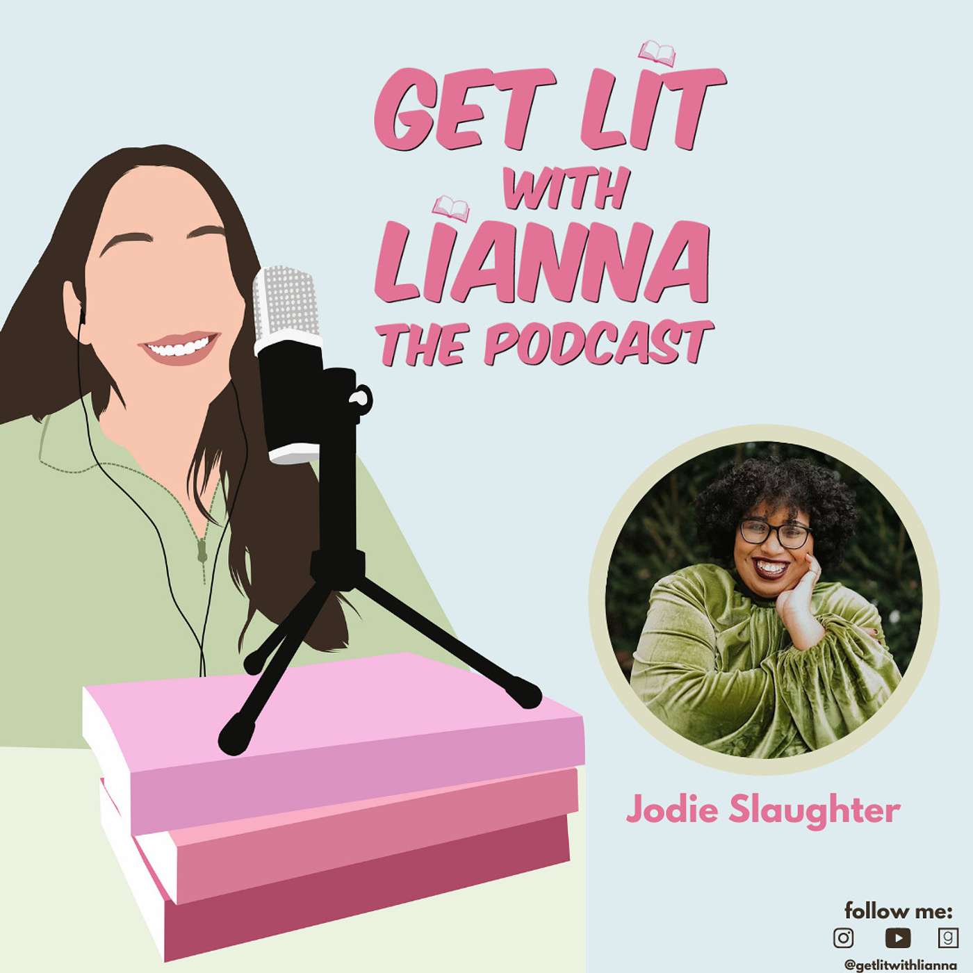Get Lit With Lianna: The Podcast
