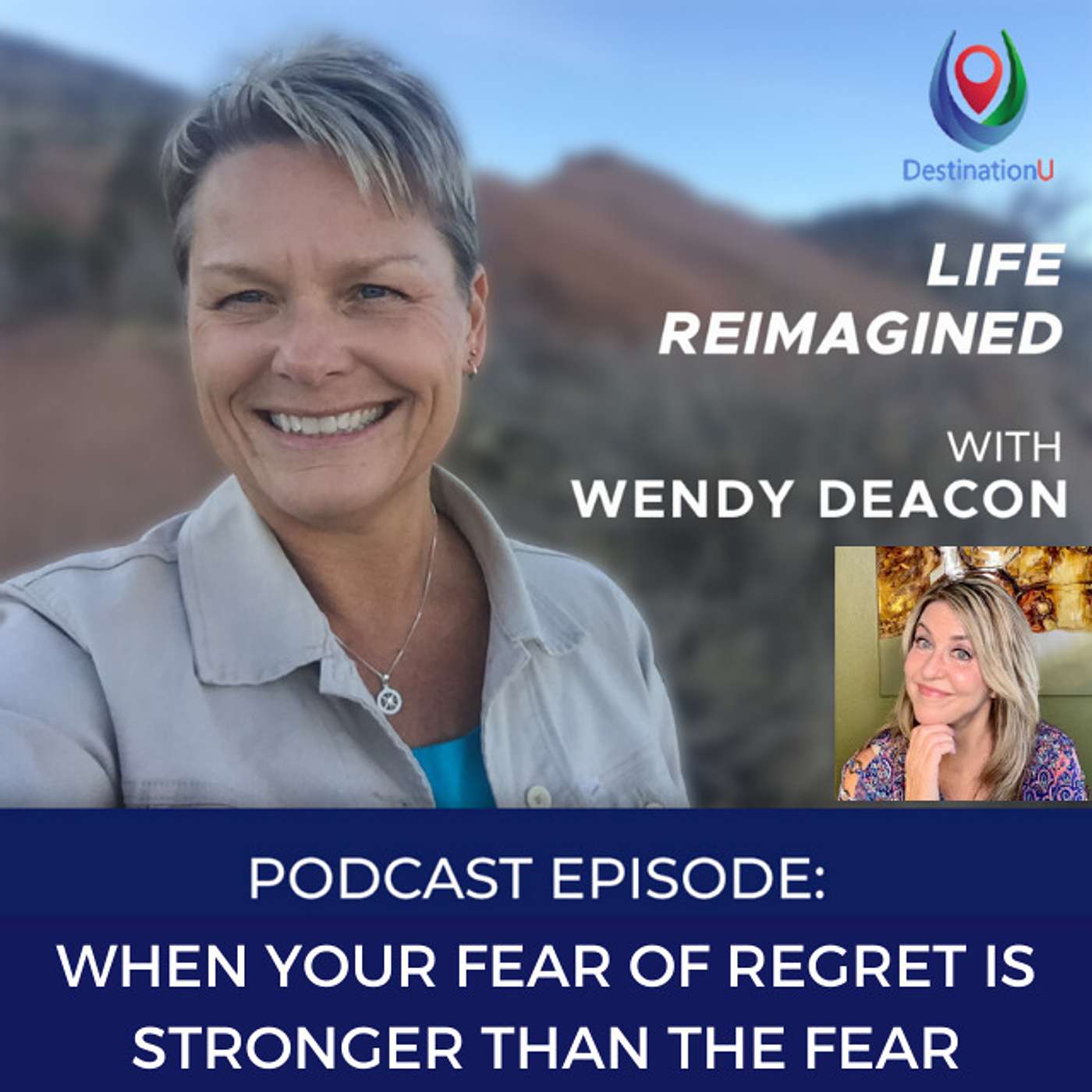 Life Reimagined with Wendy Deacon