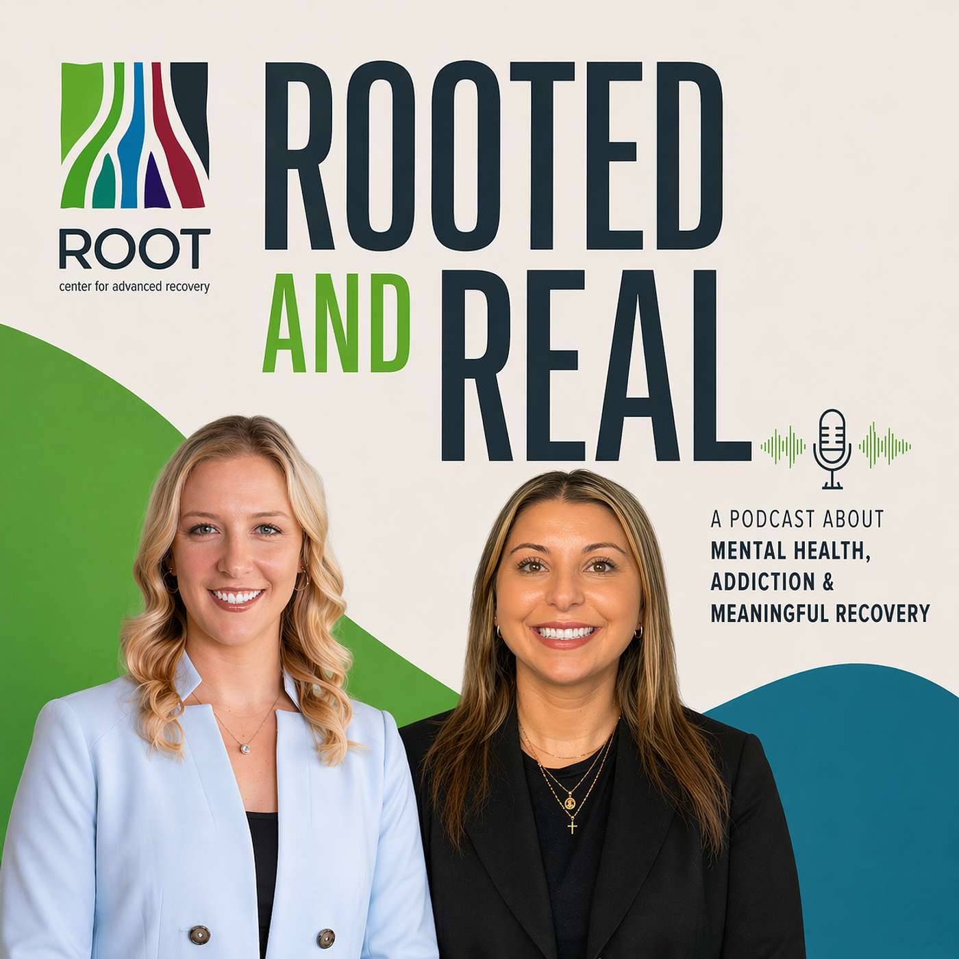 Rooted & Real Podcast - Higher Level of Care